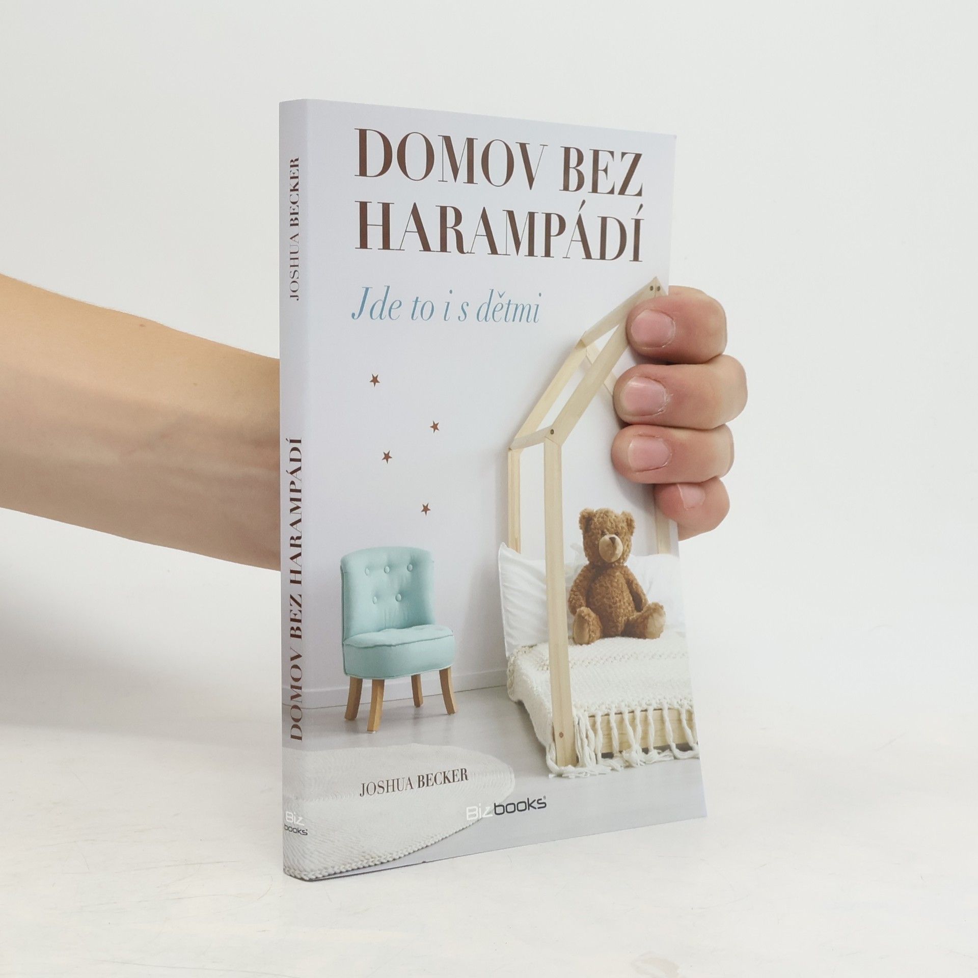 Joshua Becker Domov bez harampádí
