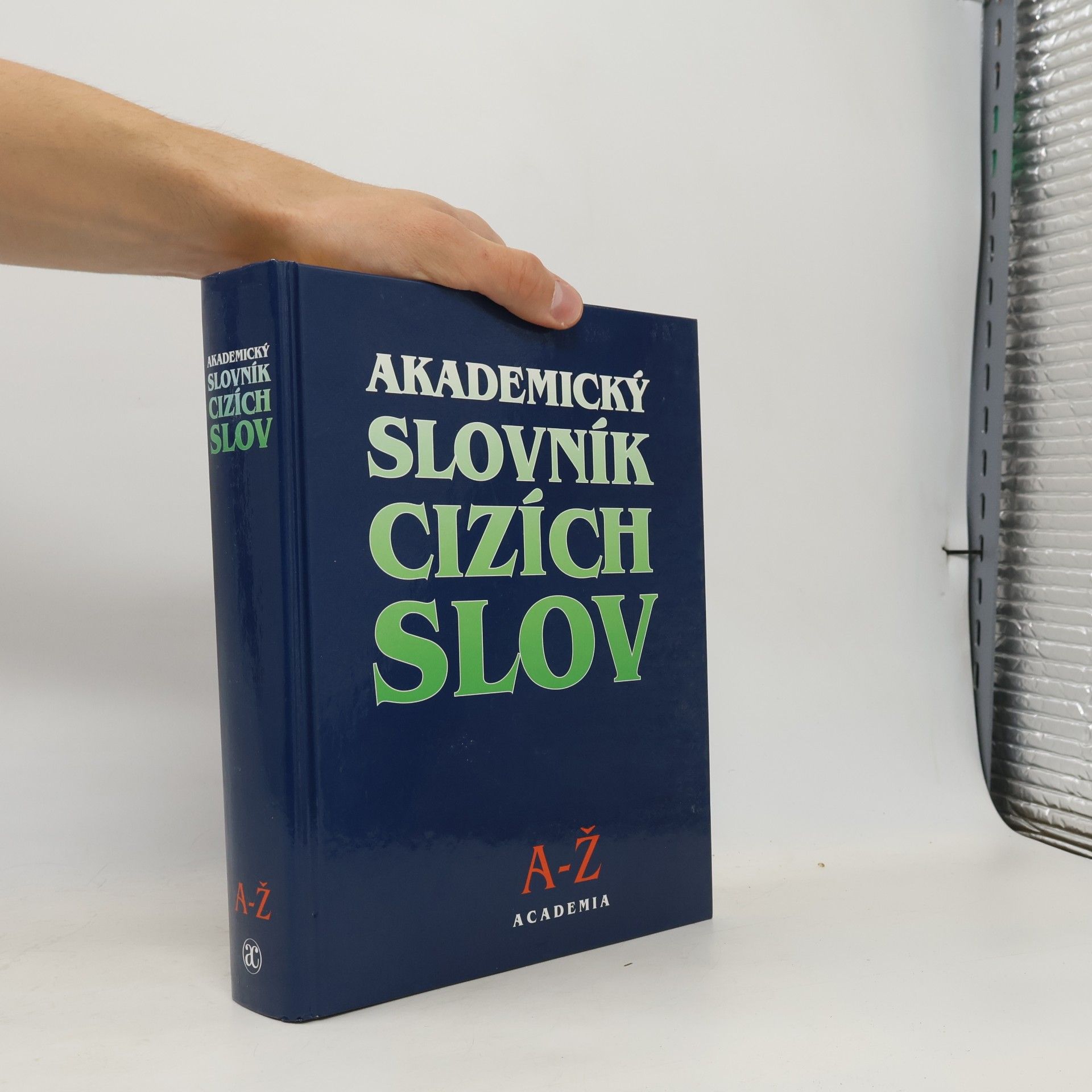 Věra Petráčková Akademický slovník cizích slov. A-Ž