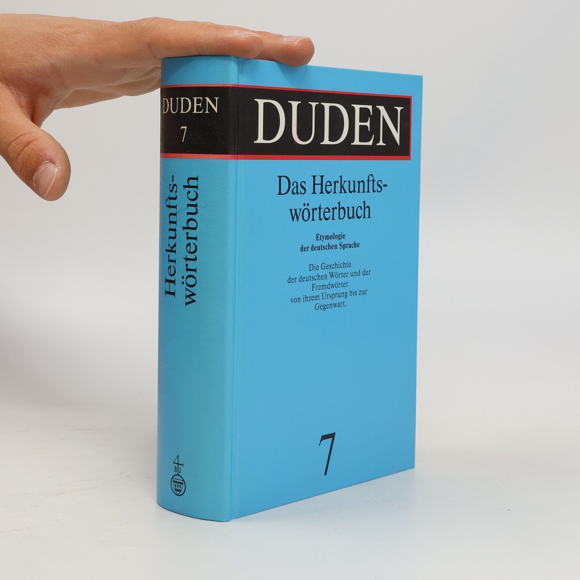 Günther Drosdowski Etymologie : Herkunftswörterbuch der deutschen Sprache. Duden Band 7