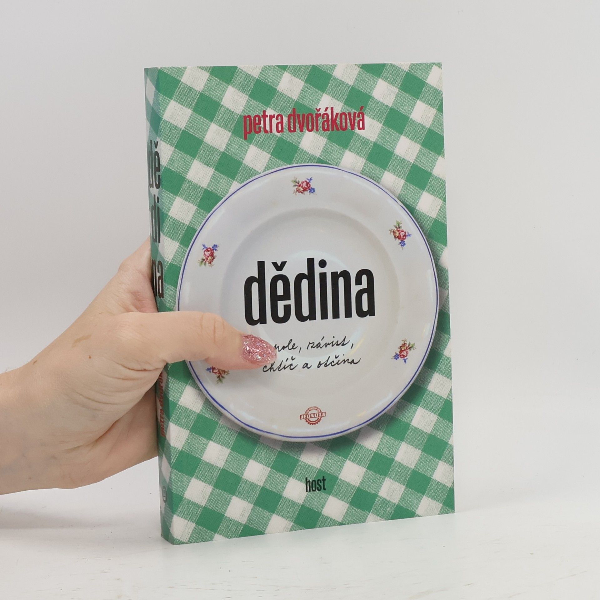 Petra Dvořáková Dědina. Pole, závist, chtíč a otčina