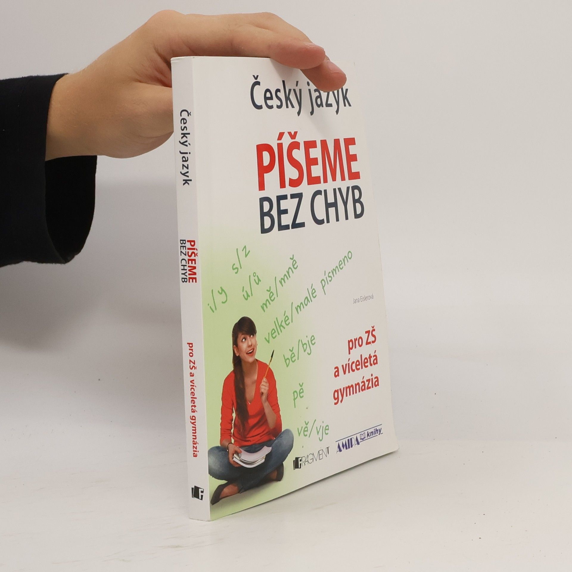 Jana Eislerová Český jazyk – Píšeme bez chyb