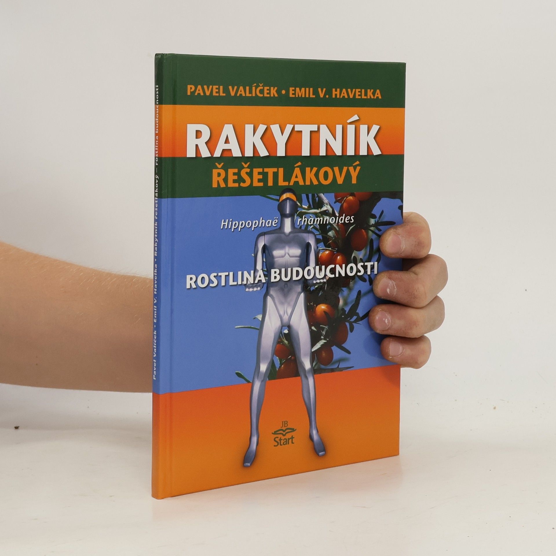 Pavel Valíček Rakytník Řešetlákový