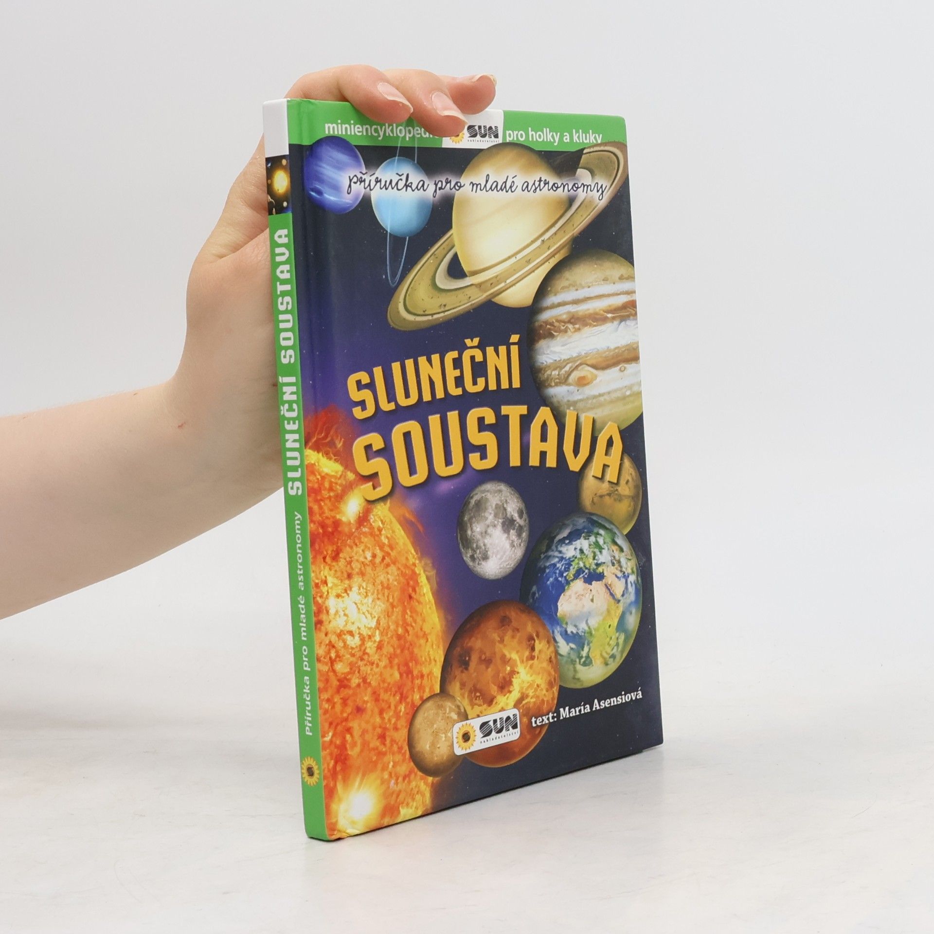María Asensio Alvarez Sluneční soustava - Příručka pro mladé astronomy