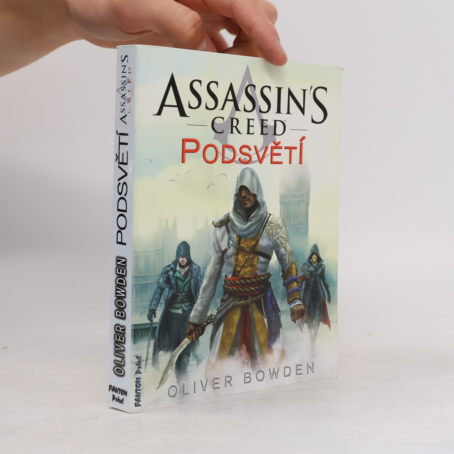 Oliver Bowden Assassin's Creed. Podsvětí