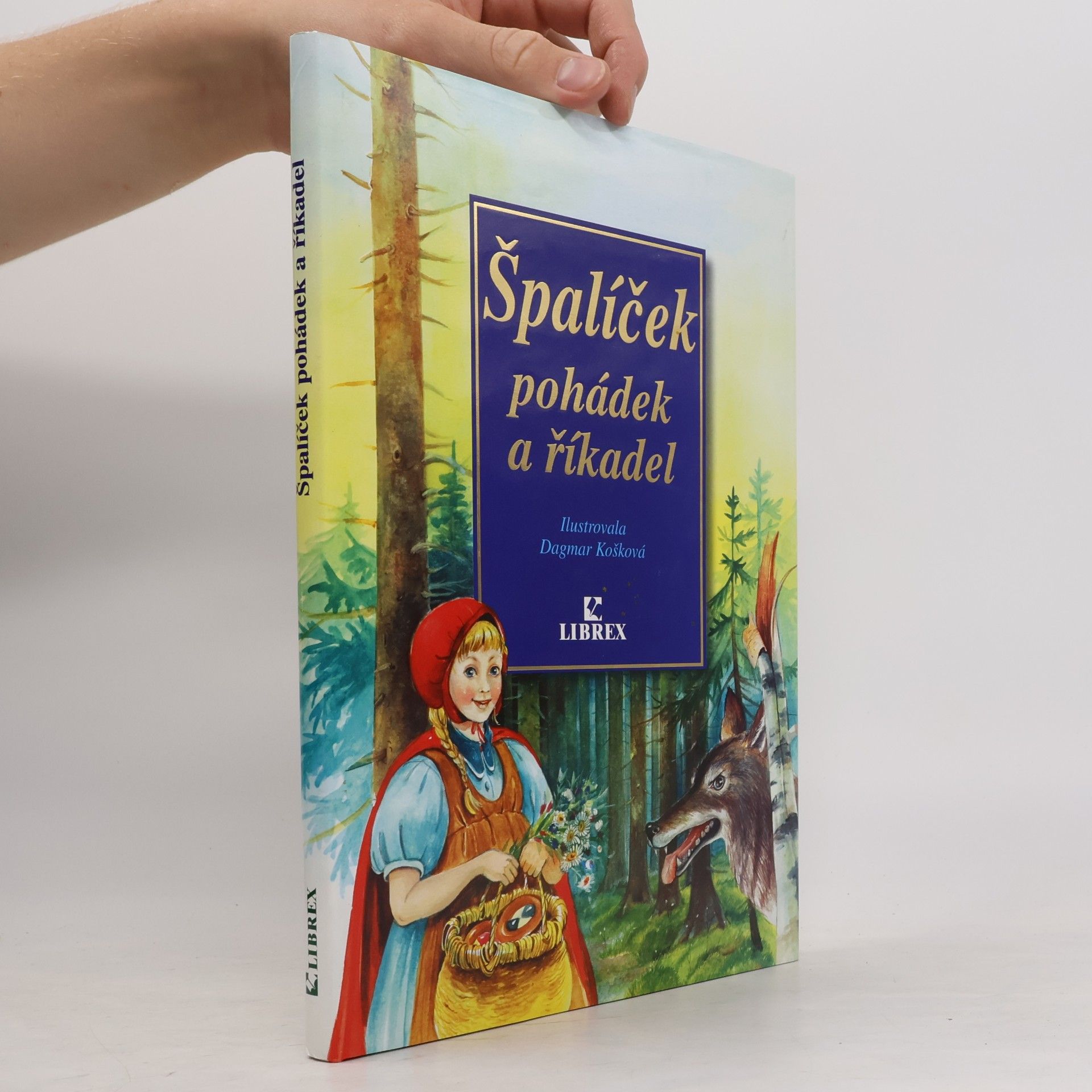 Dagmar Košková Špalíček pohádek a říkadel