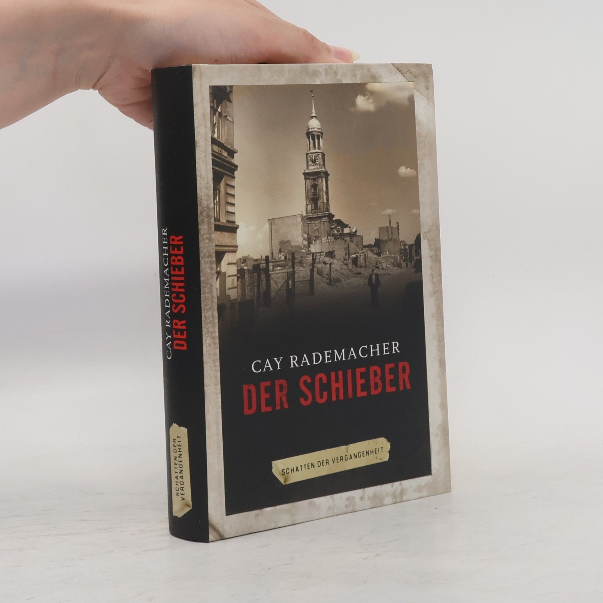 Cay Rademacher Der Schieber