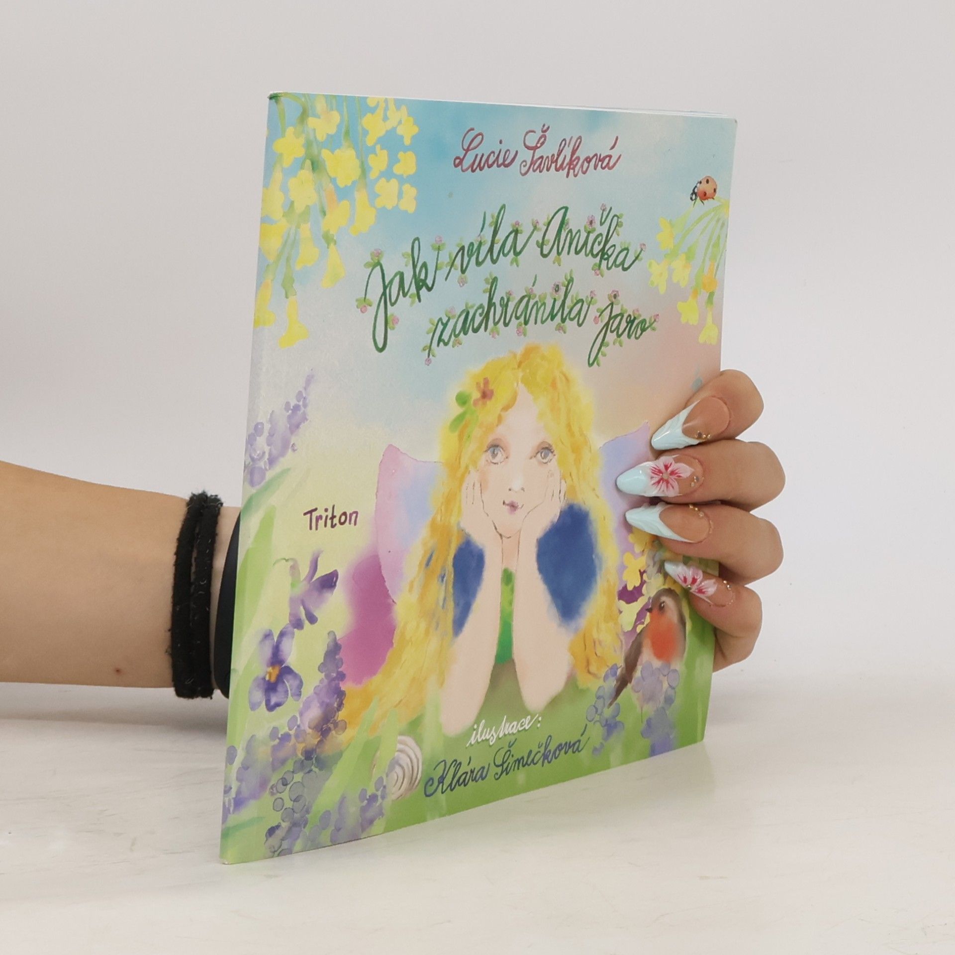 Lucie Šavlíková Jak víla Anička zachránila jaro