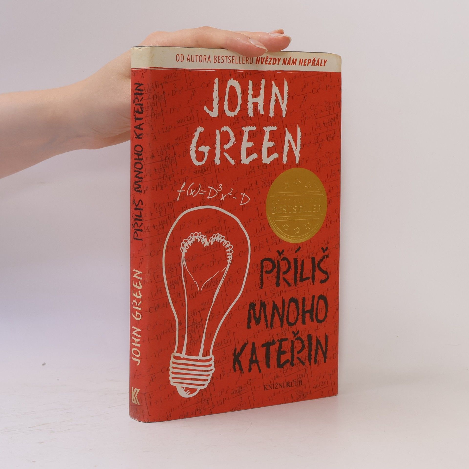 John Green Příliš mnoho Kateřin