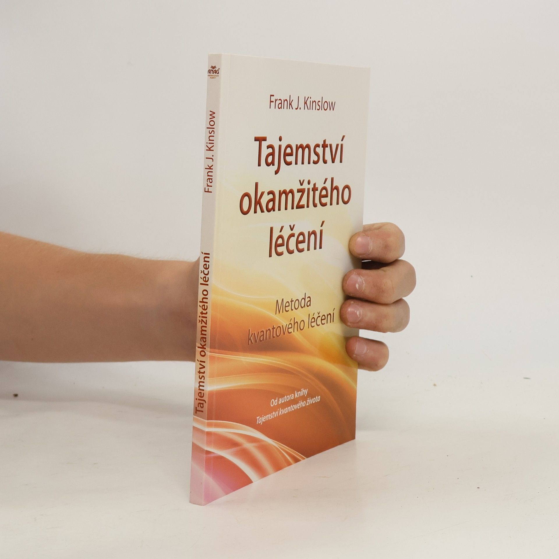 Tajemství okamžitého léčení. Metoda kvantového léčení