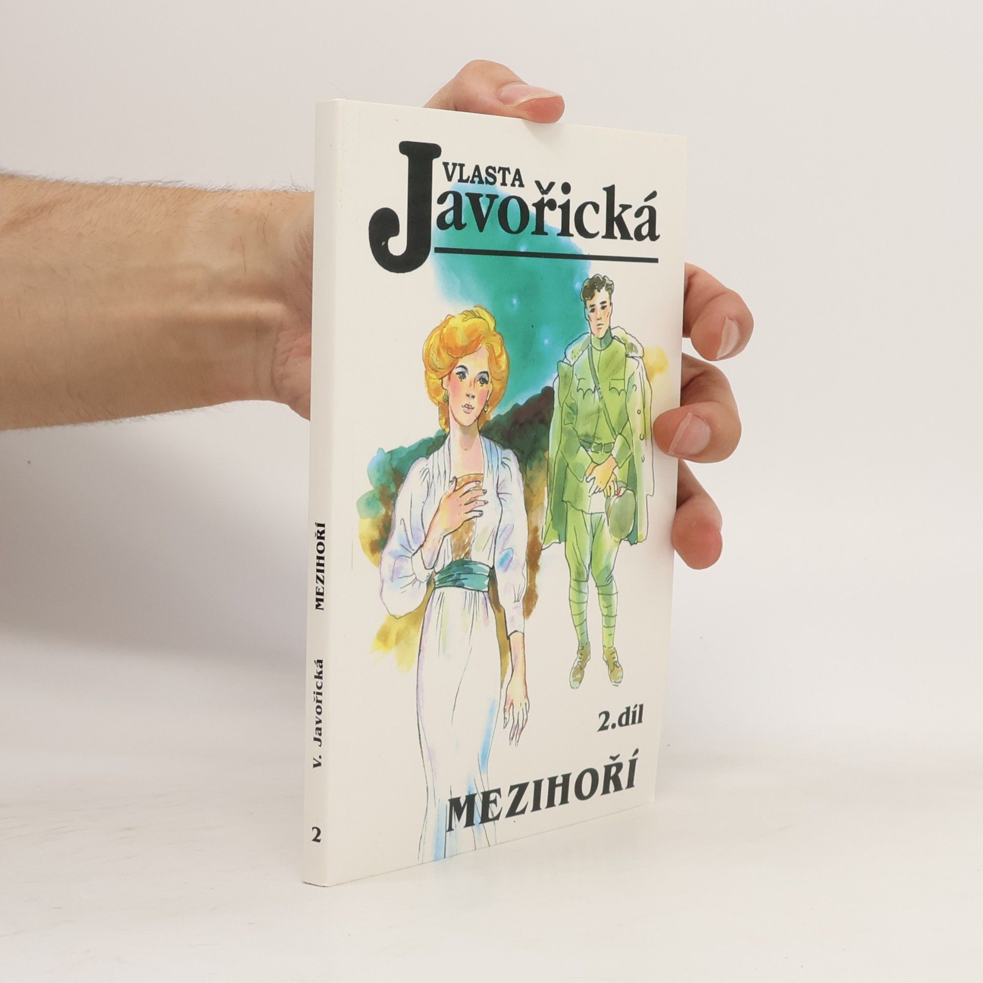 Vlasta Javořická Mezihoří. 2. díl