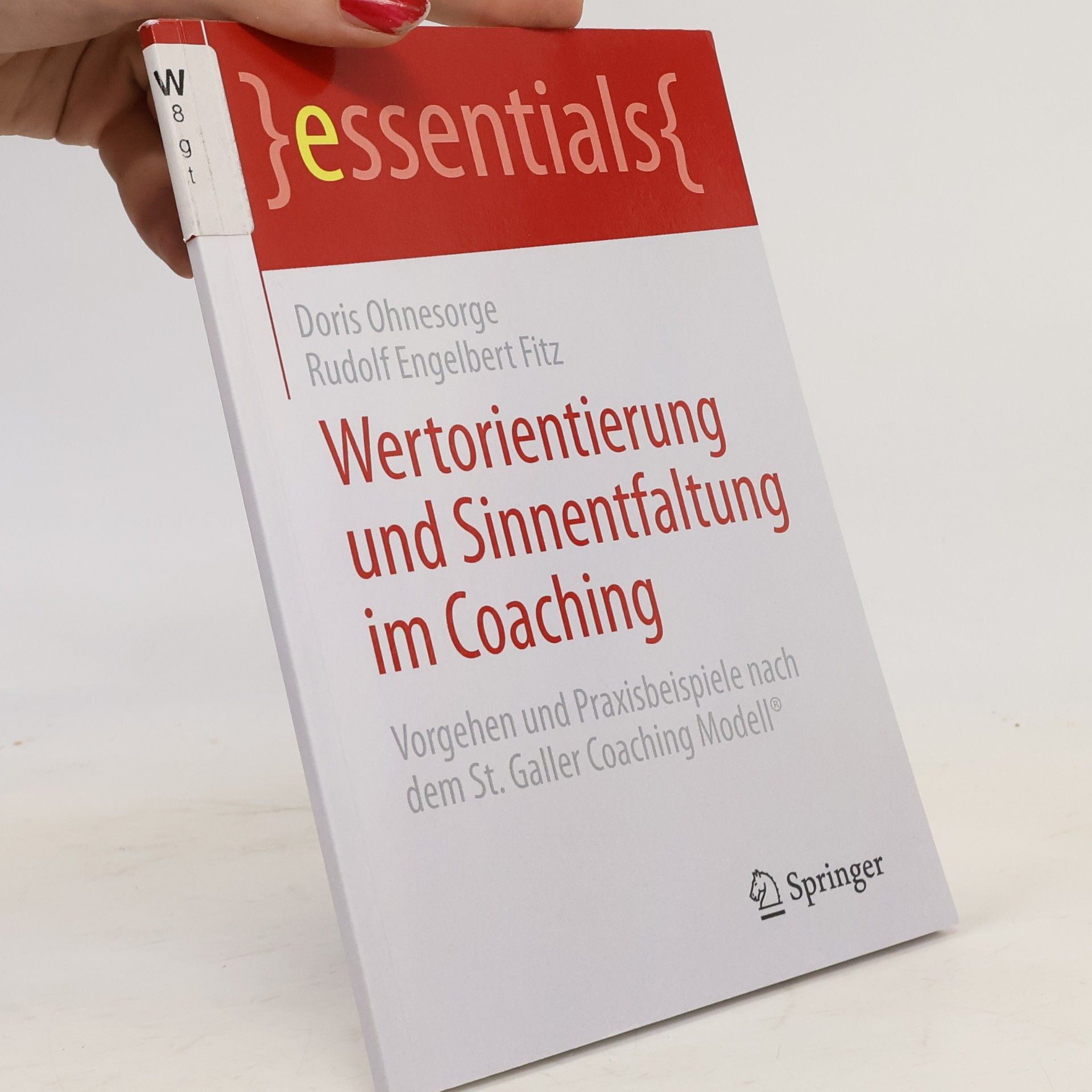 Rudolf Engelbert Fitz Wertorientierung und Sinnentfaltung im Coaching