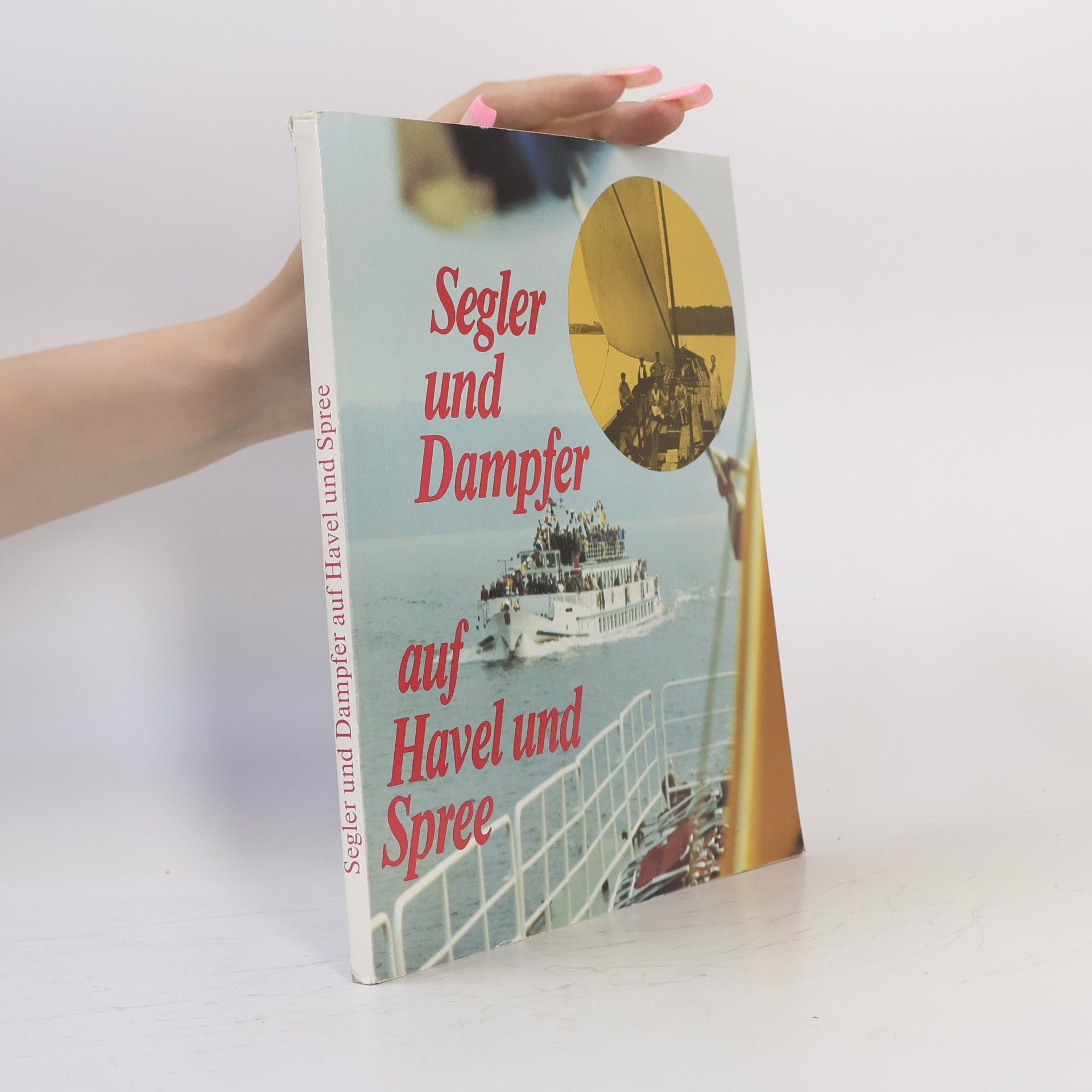 Segler und Dampfer auf Havel und Spree