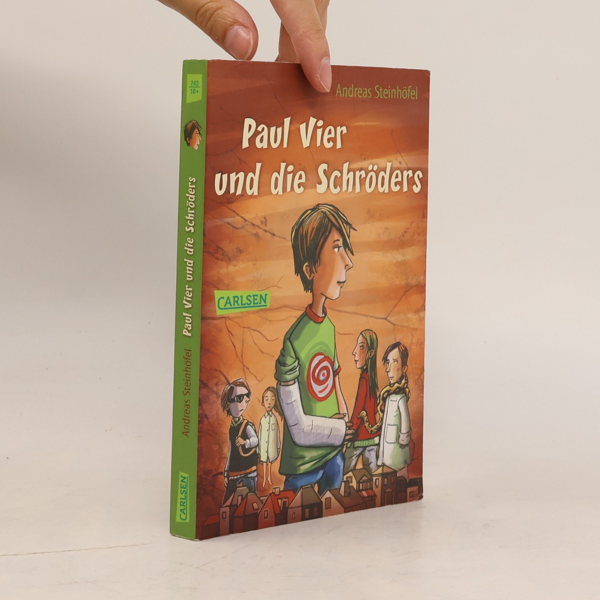 Andreas Steinhöfel Paul Vier und die Schröders