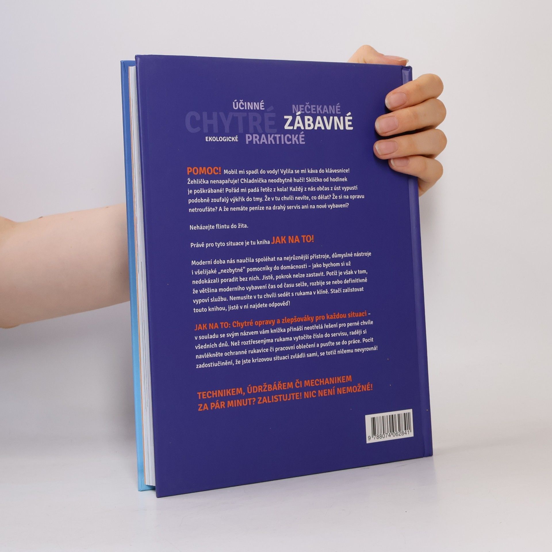 Various authors Jak na to. Chytré opravy a zlepšováky pro každou situaci