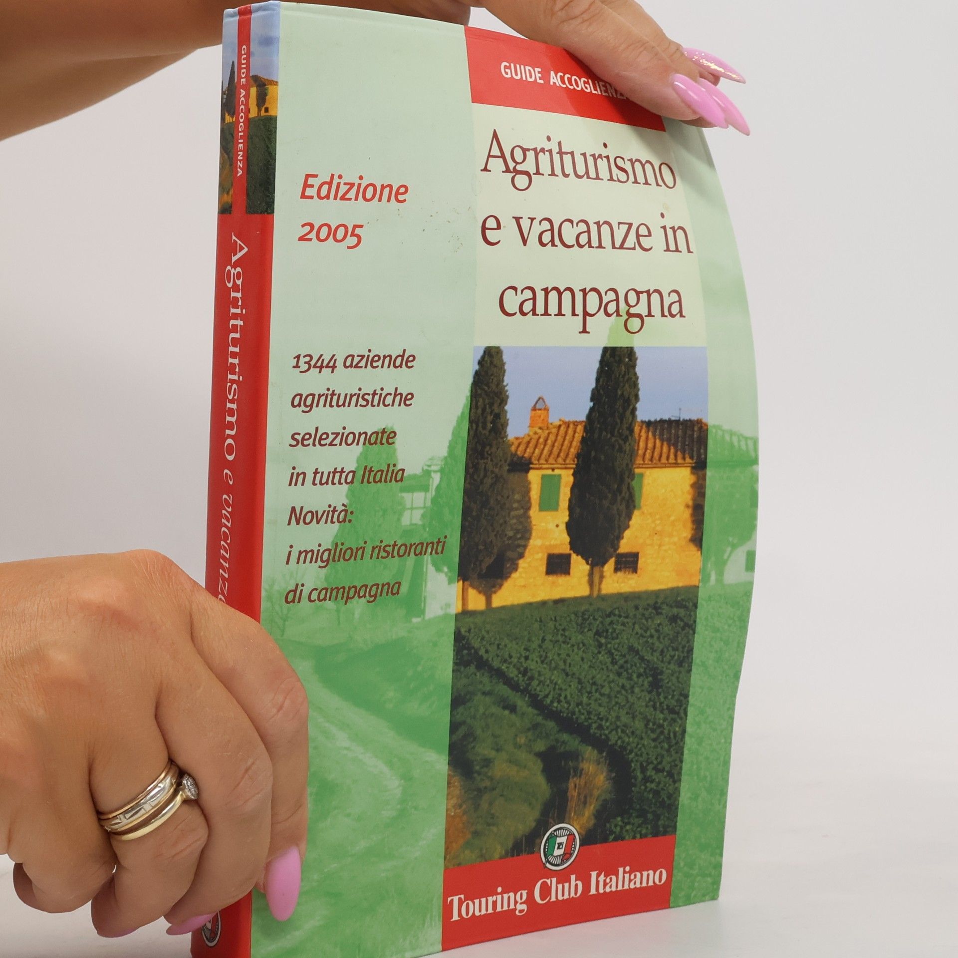 Autores varios Guide accoglienza: Agriturismo e vacanze in campagna 2005