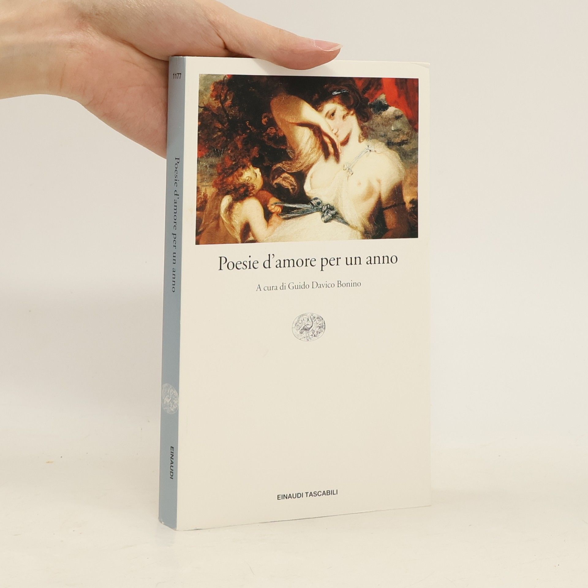 Guido Davico Bonino Einaudi tascabili. Letteratura - 1177: Poesie d'amore per un anno