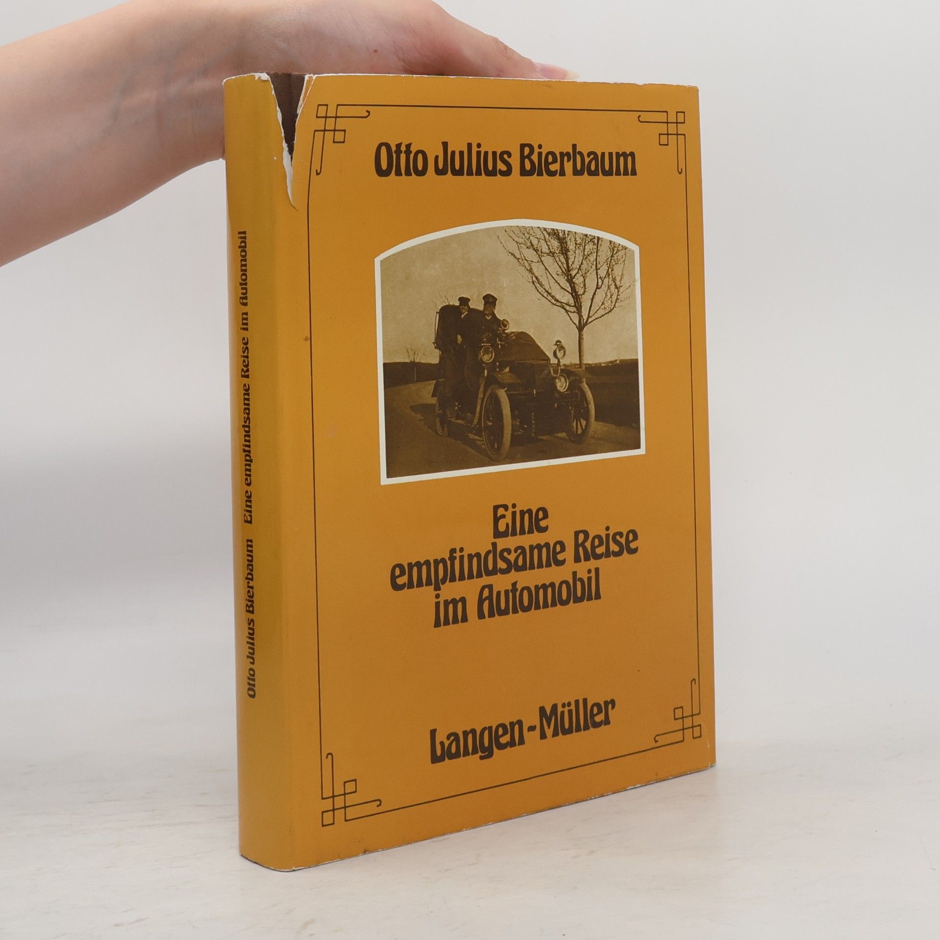 Otto Julius Bierbaum Eine empfindsame Reise im Automobil von Berlin nach Sorrent und zurück an den Rhein