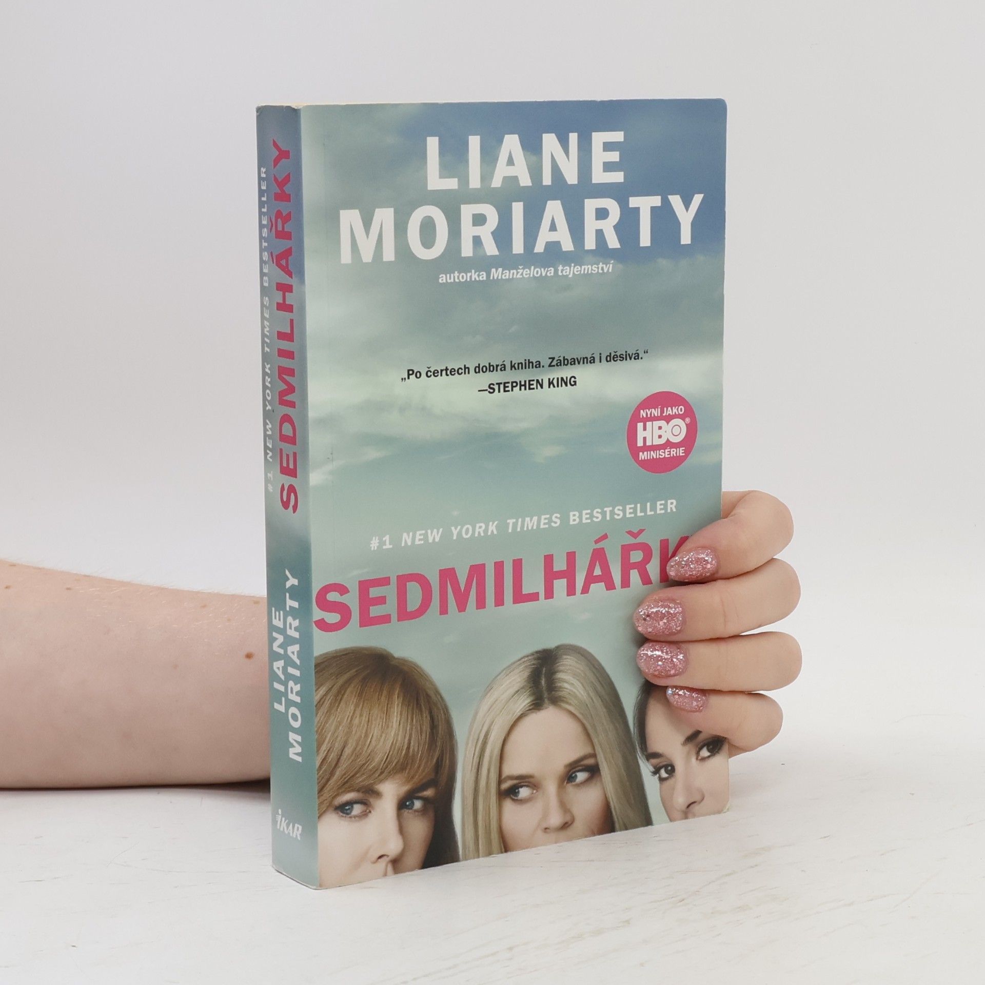 Liane Moriarty Sedmilhářky