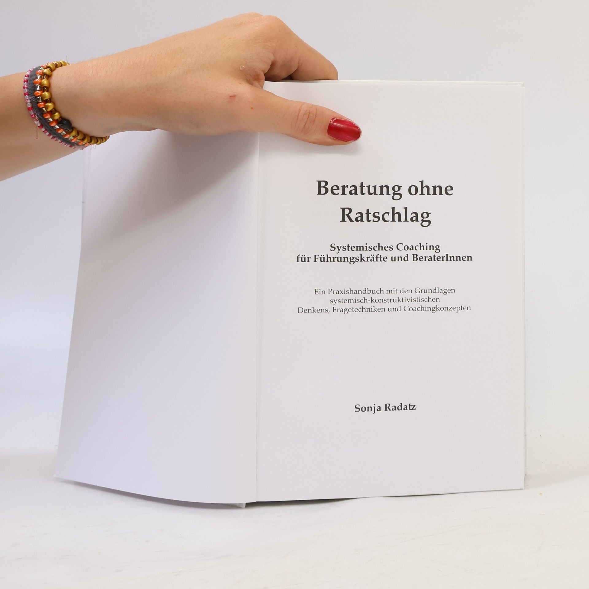 Sonja Radatz Beratung ohne Ratschlag