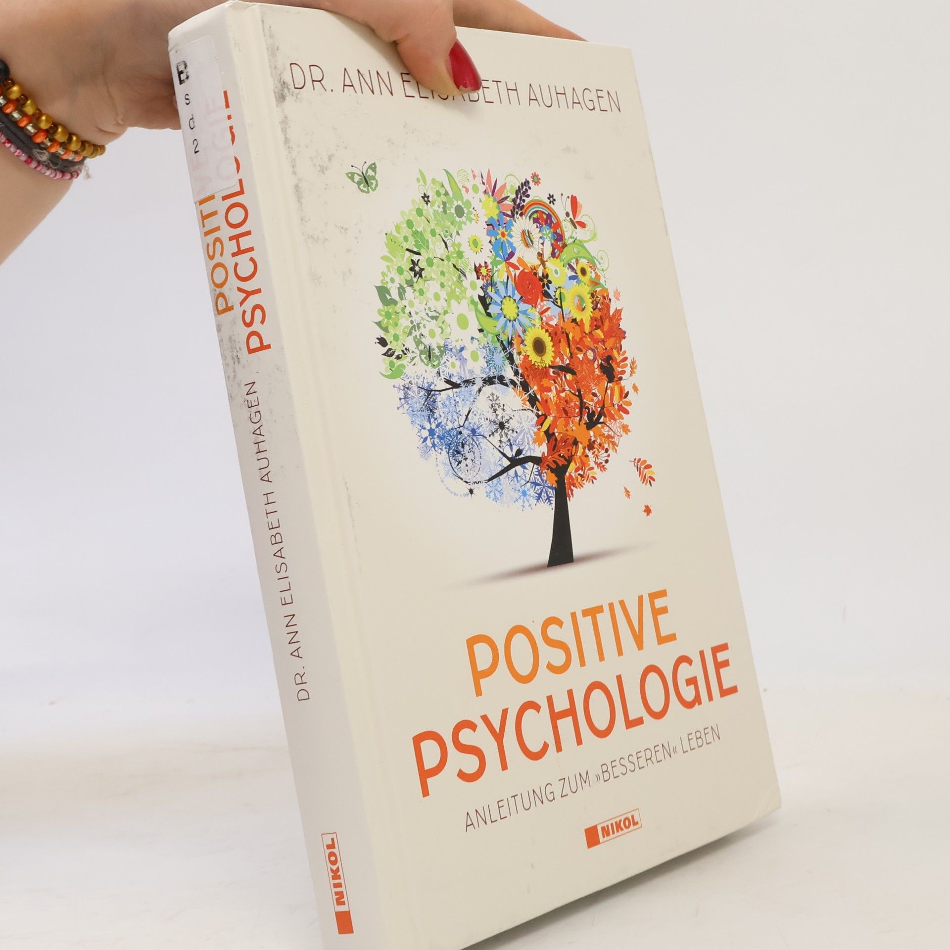 Ann Elisabeth Auhagen Positive Psychologie