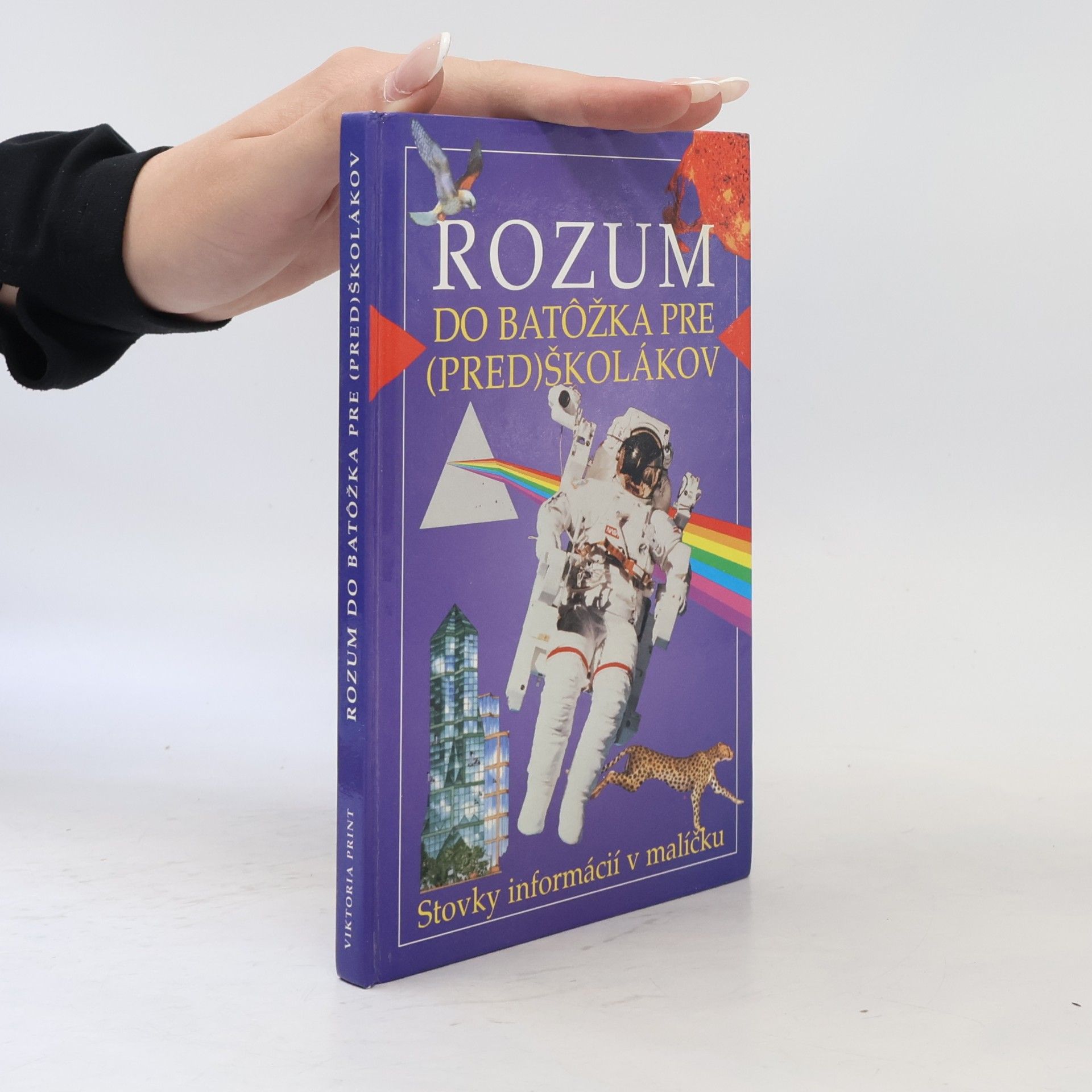 Collectif d'auteurs Rozum do batôžka pre (pred)školákov