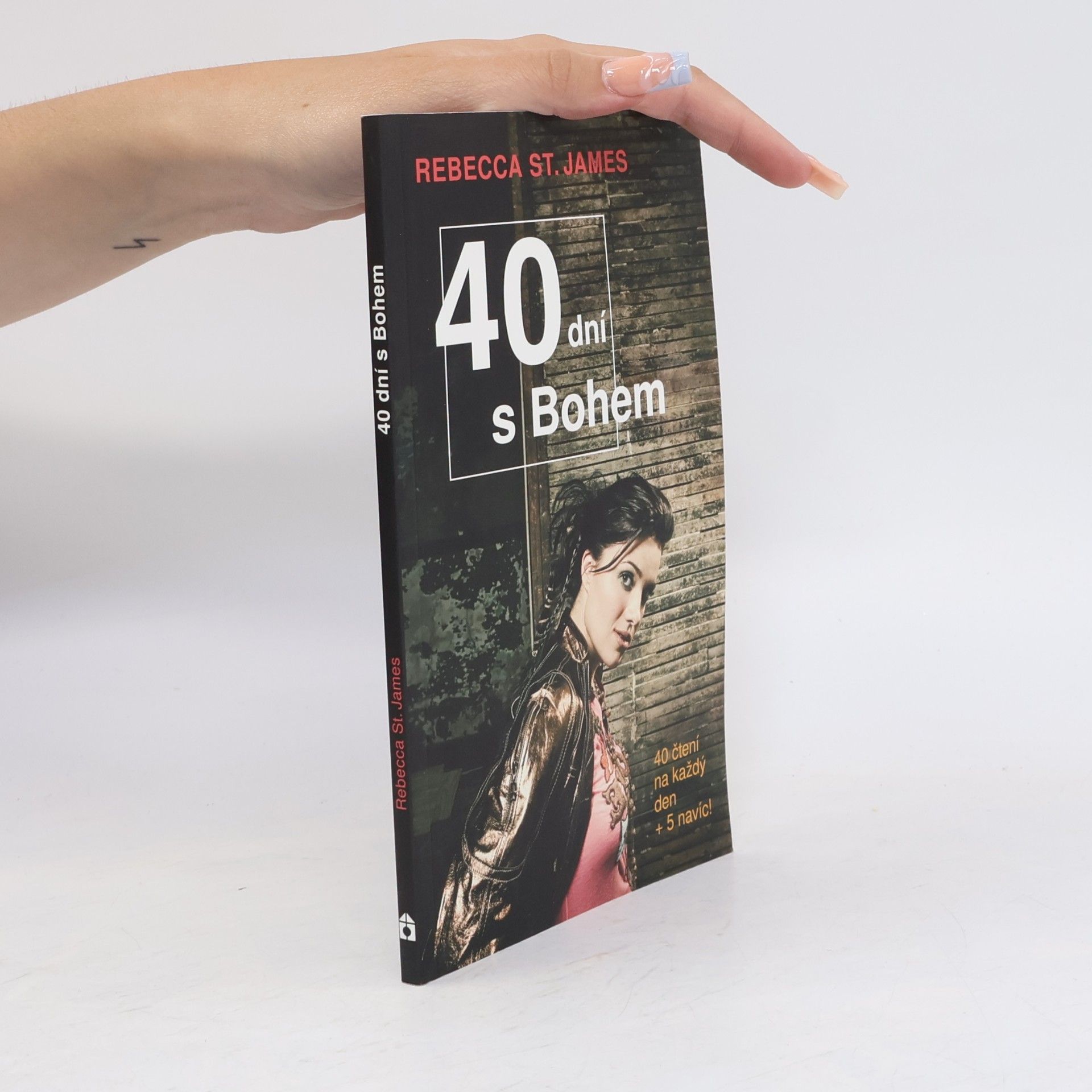 Rebecca St. James 40 dní s Bohem : [40 čtení na každý den + 5 navíc]