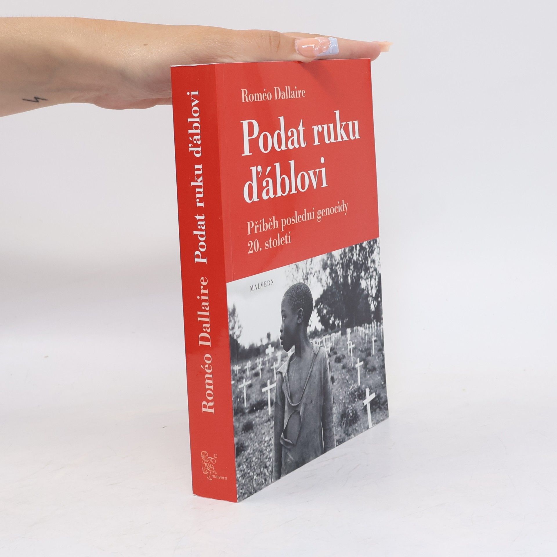 Brent Beardsley Podat ruku ďáblovi: Příběh poslední genocidy 20. století