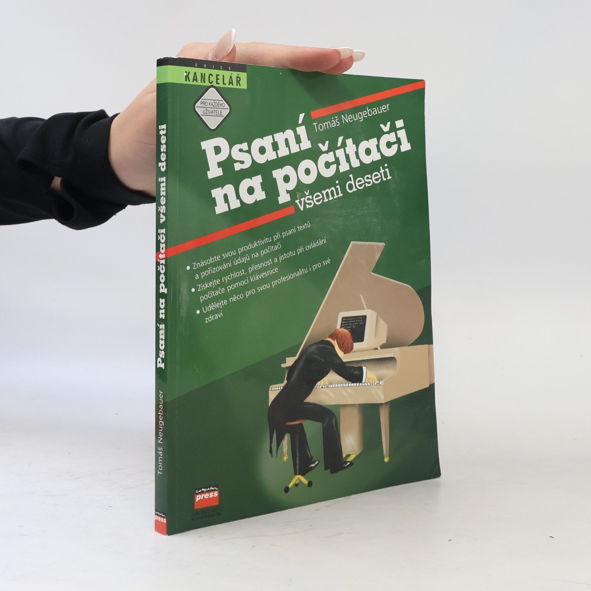 Tomáš Neugebauer Psaní na počítači všemi deseti