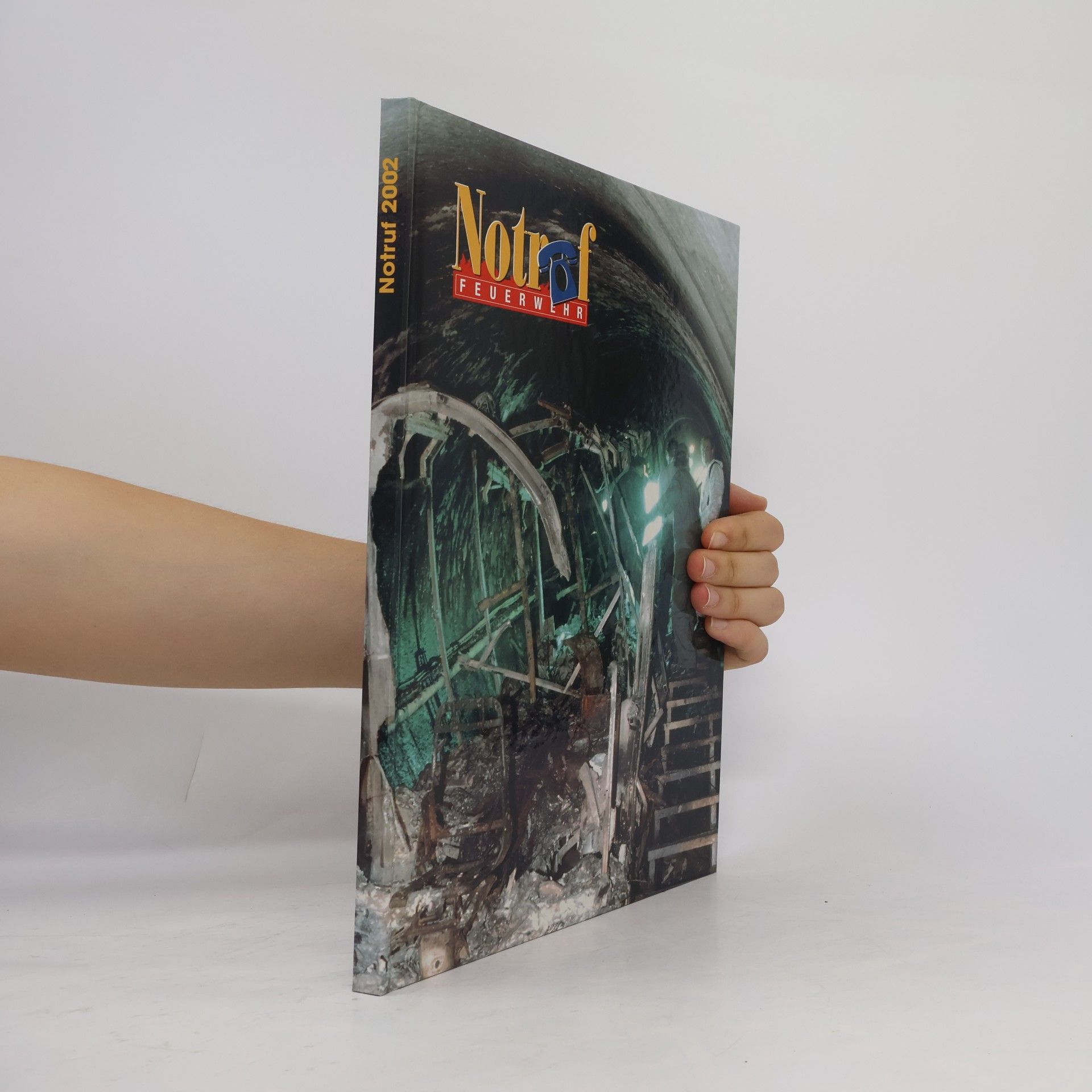 Autorenkollektiv Notruf 2002. Feuerwehr