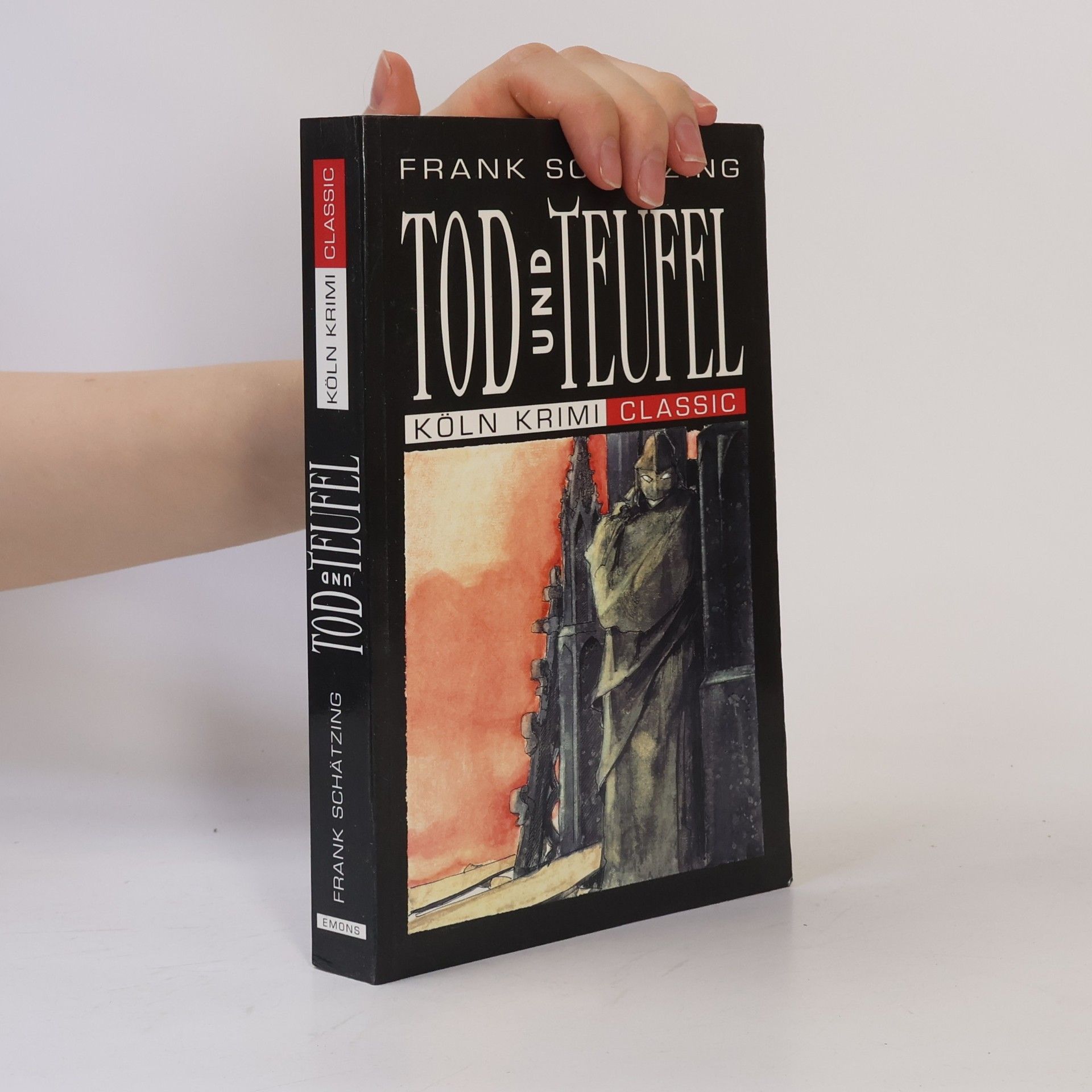 Frank Schätzing Tod und Teufel