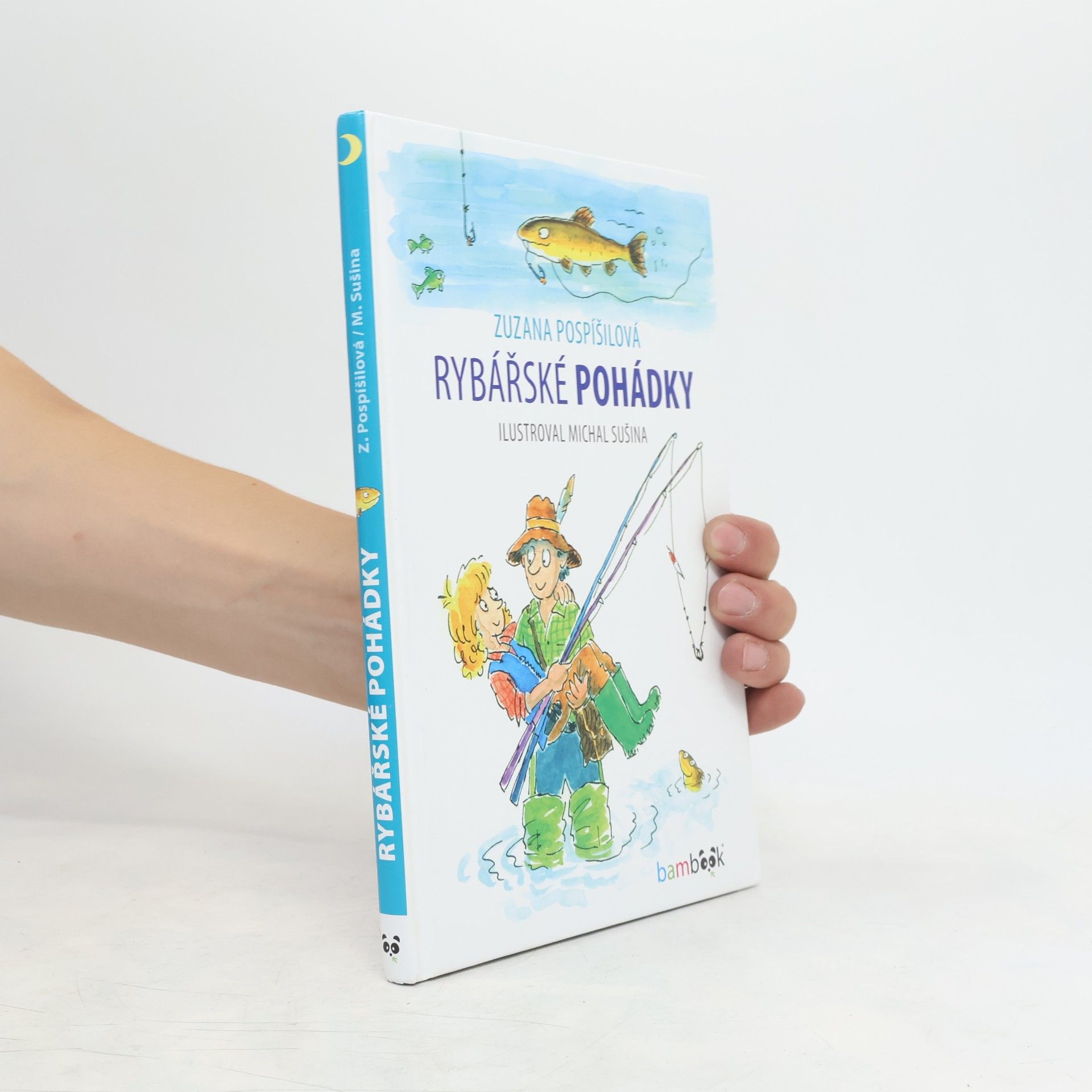 Zuzana Pospíšilová Rybářské pohádky