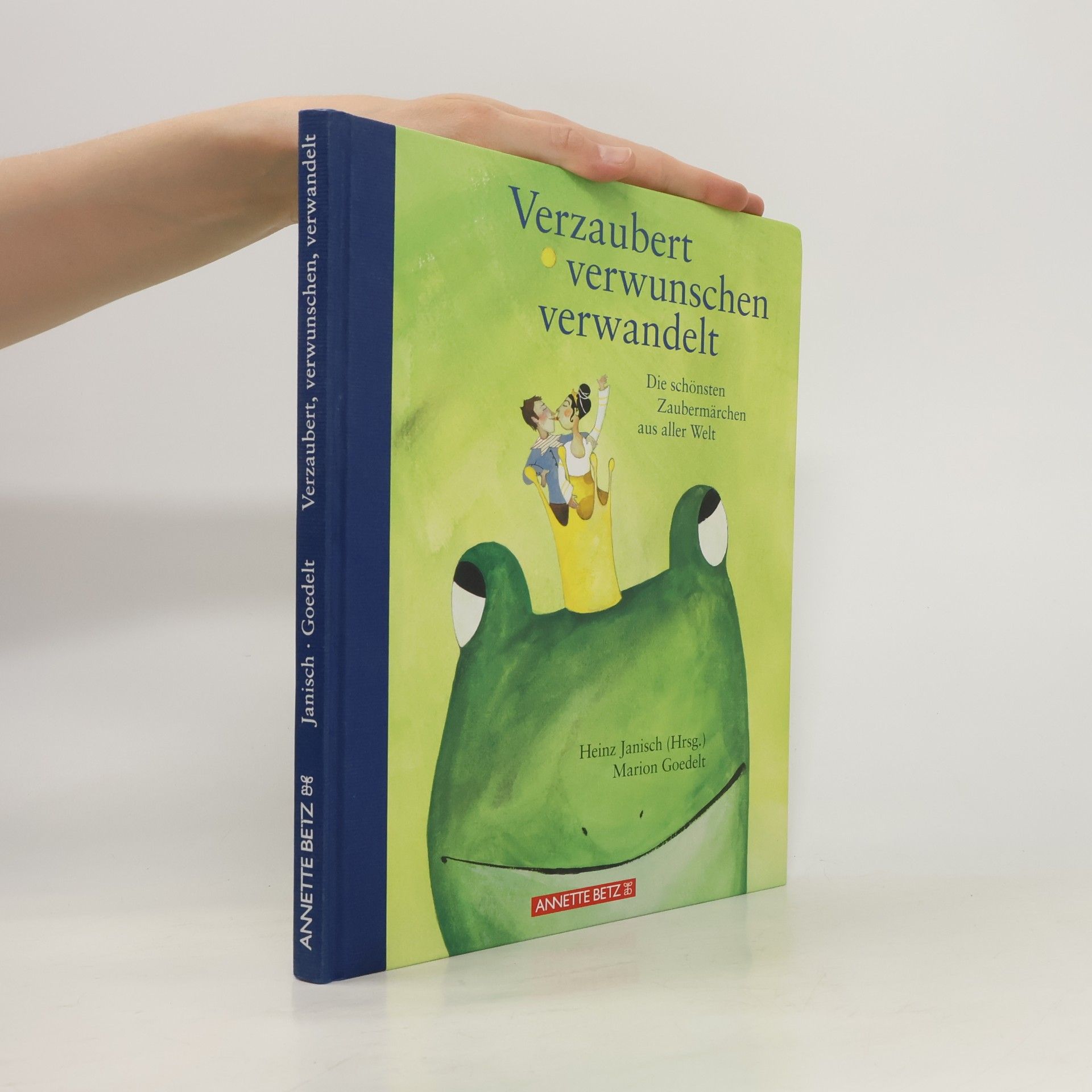 Marion Goedelt Verzaubert, verwunschen, verwandelt. Die schönsten Zaubermärchen aus aller Welt