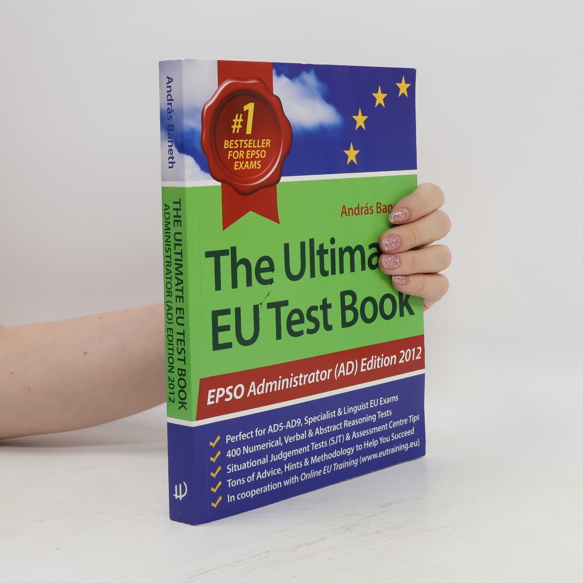 The ultimate EU test book : administrator (AD) edition 2012