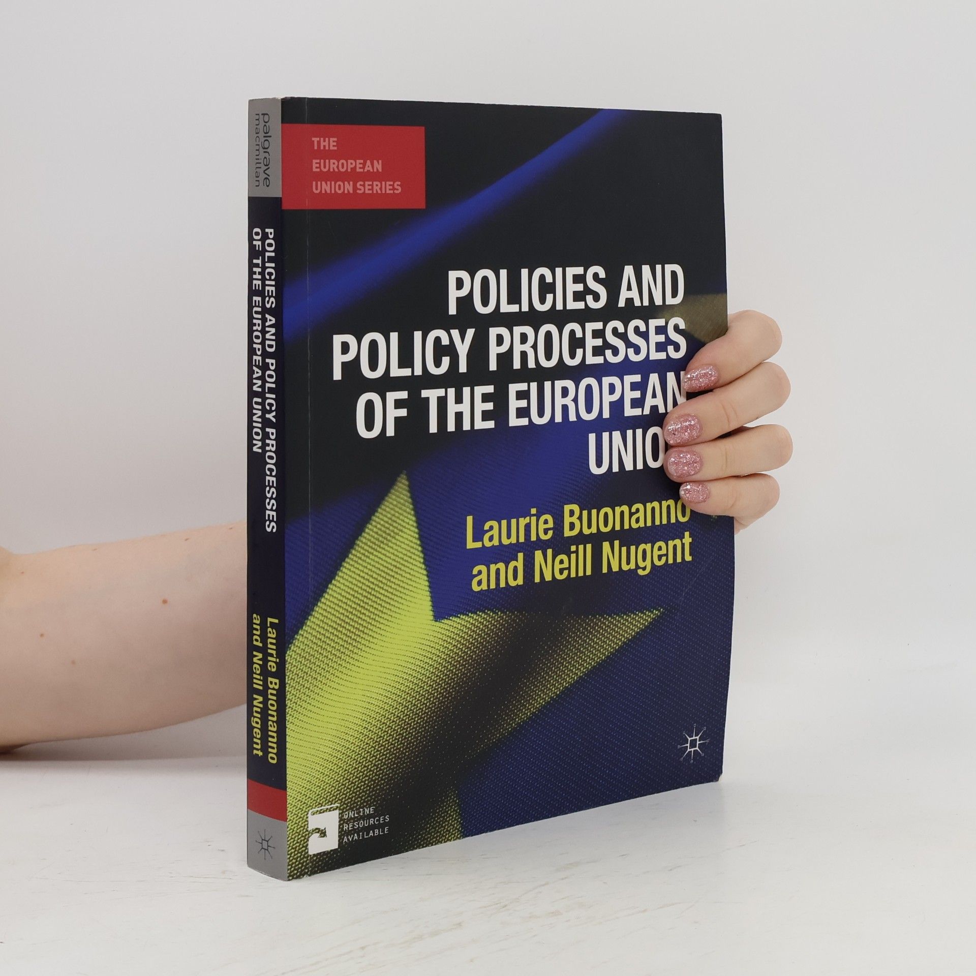 Laurie Buonanno Policies and policy processes of the European Union
