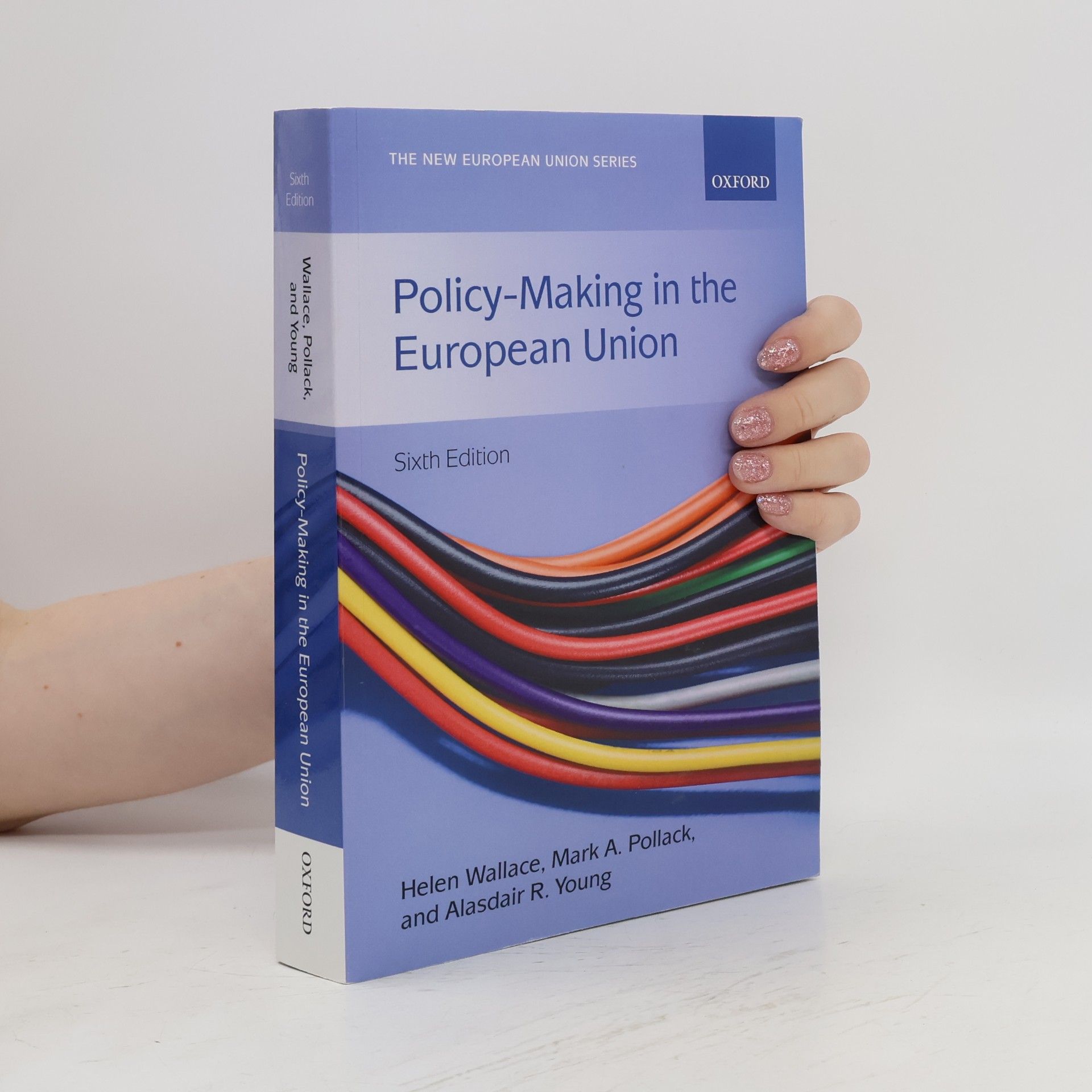 Helen Helen S. Wallace Policy-making in the European Union