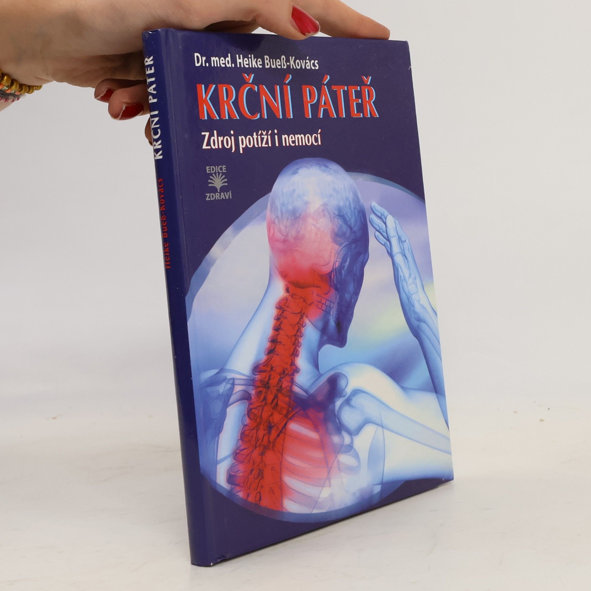 Krční páteř - Zdroj potíží i nemocí