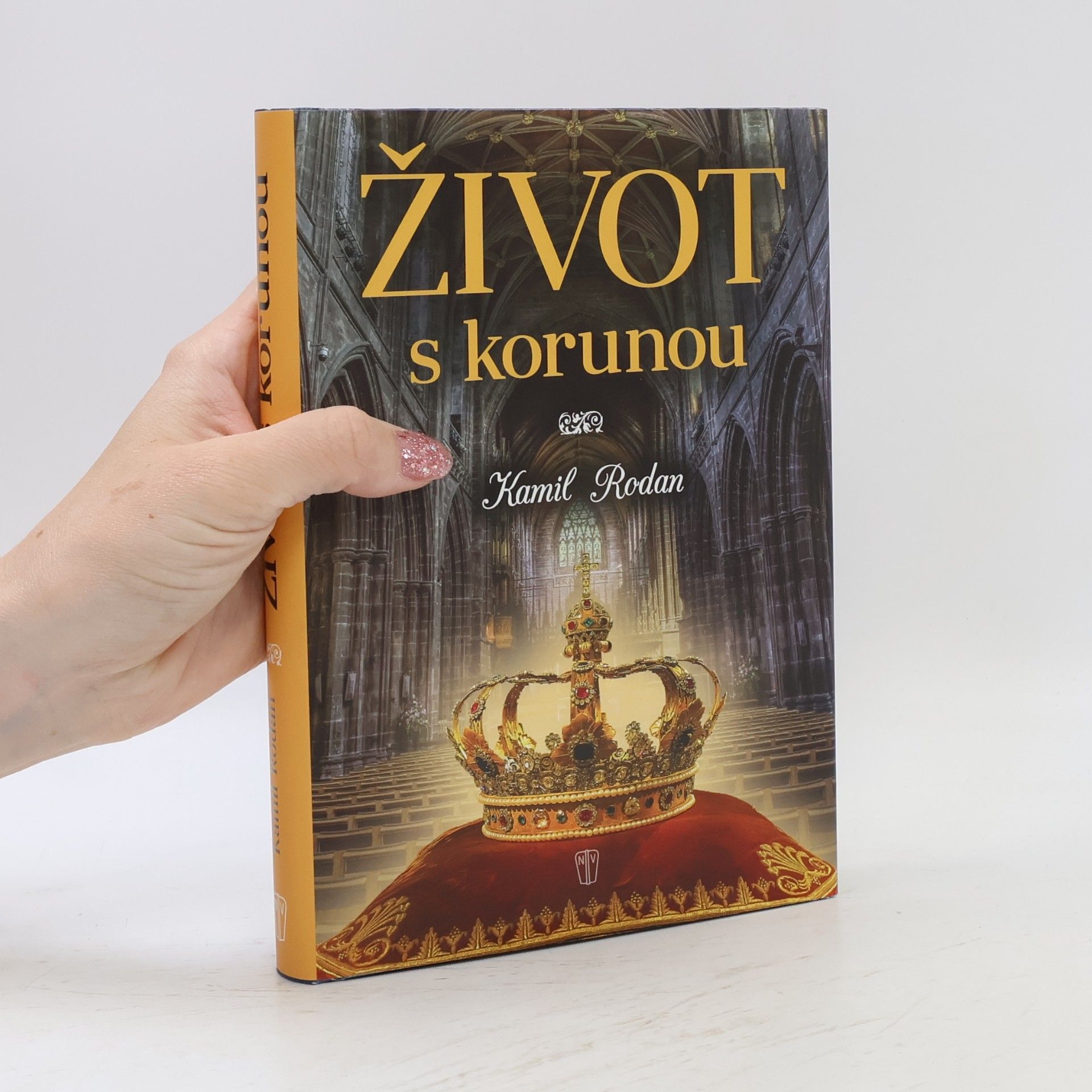Kamil Rodan Život s korunou