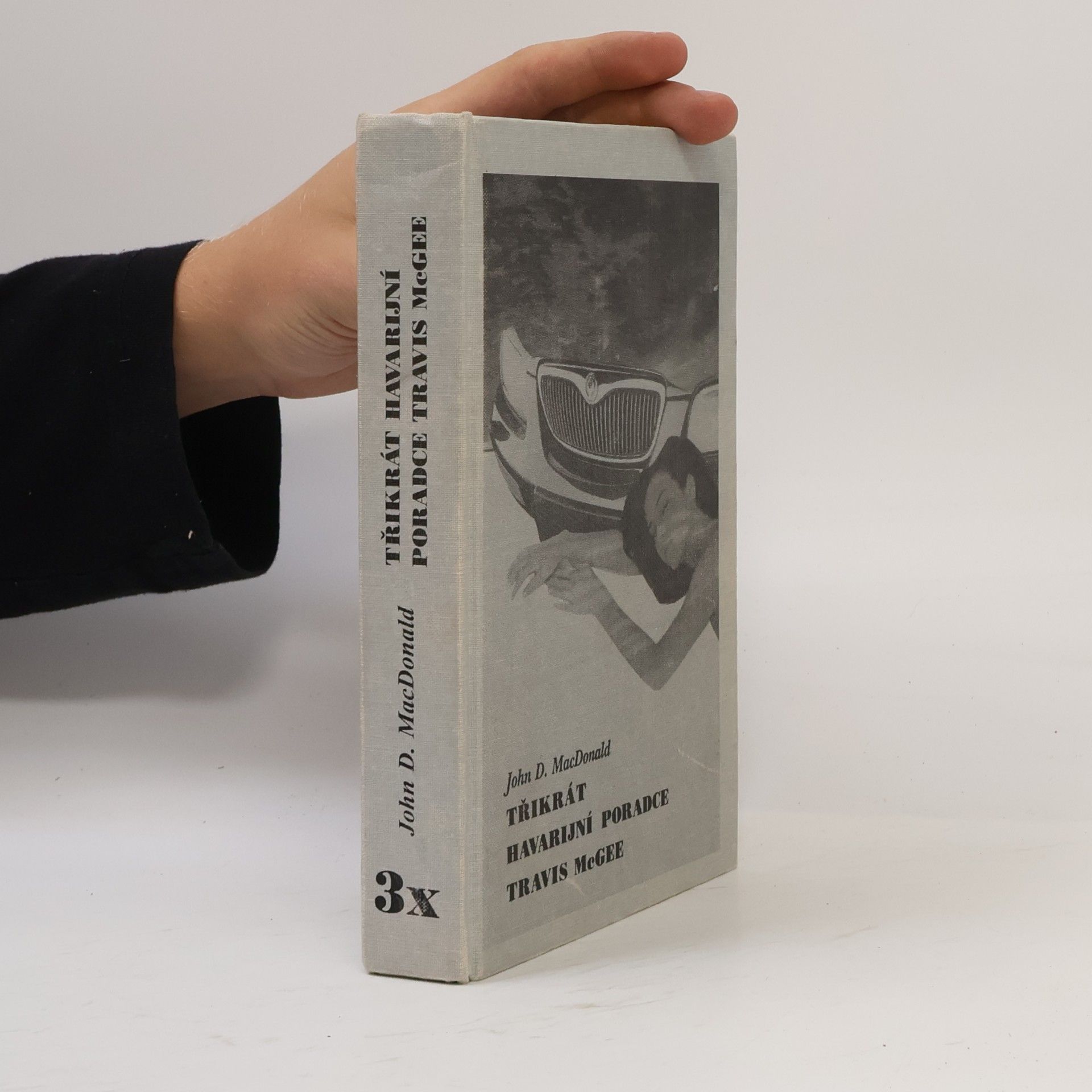 John D. MacDonald Třikrát havarijní poradce Travis McGee