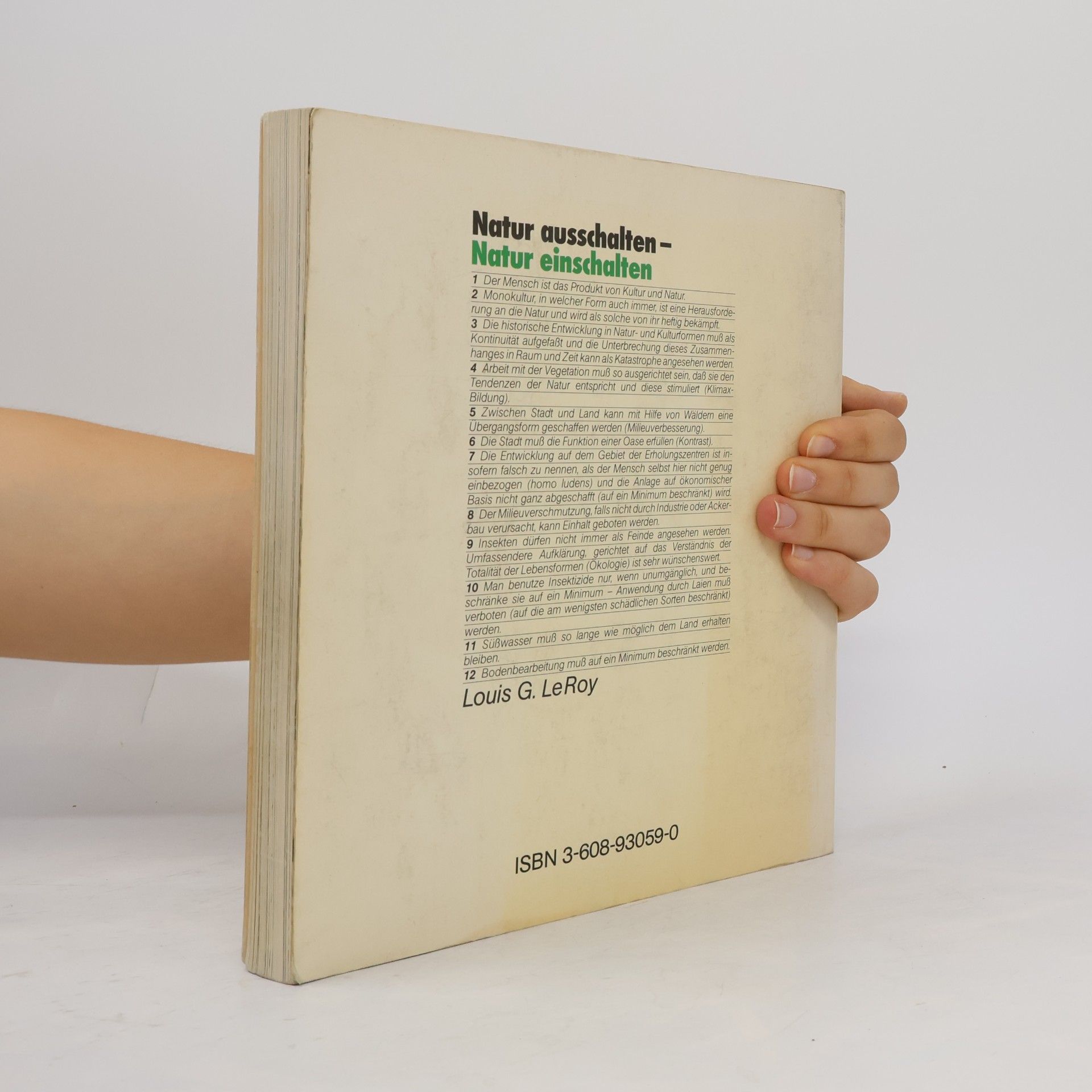Louis G. le Roy Natur ausschalten, Natur einschalten