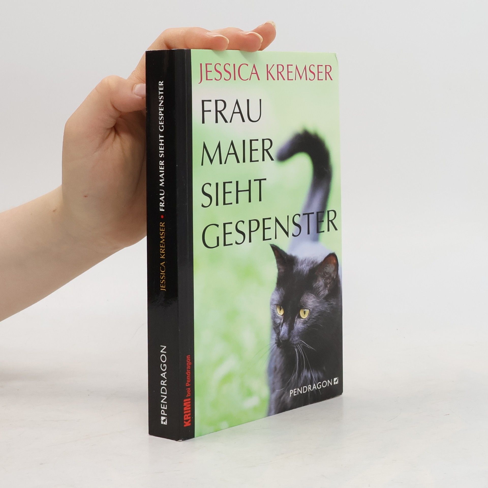 Jessica Kremser Frau Maier sieht Gespenster