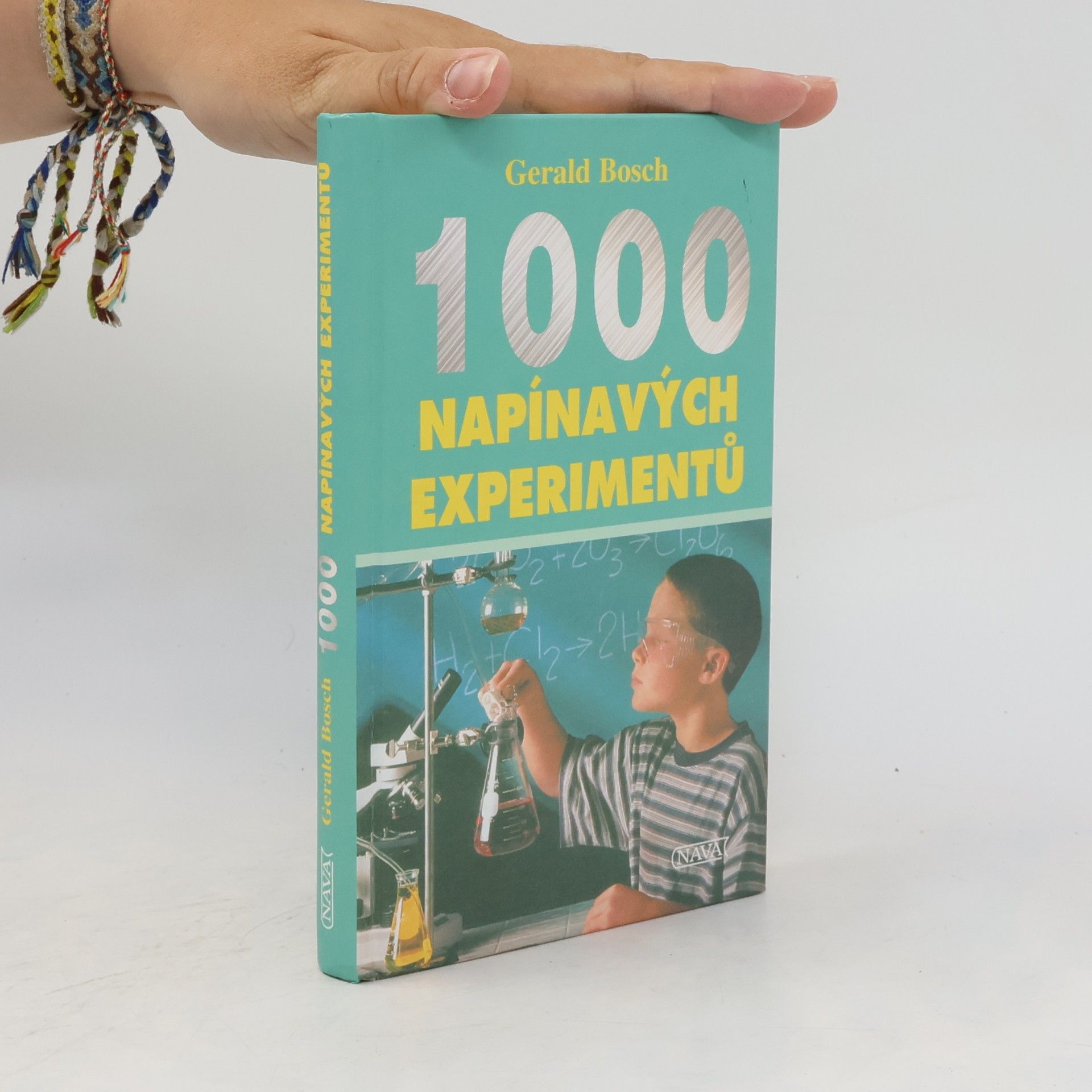 Gerald Bosch 1000 napínavých experimentů