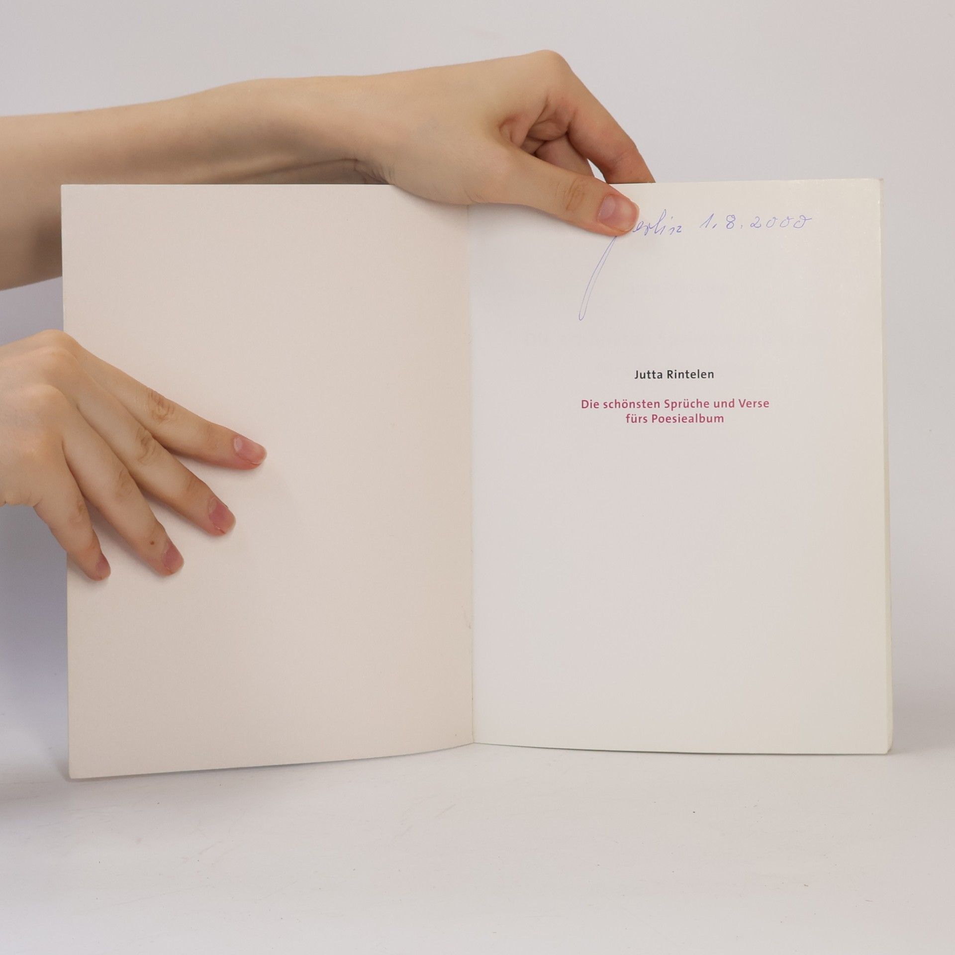 Jutta Rintelen Die schönsten Sprüche und Verse fürs Poesiealbum