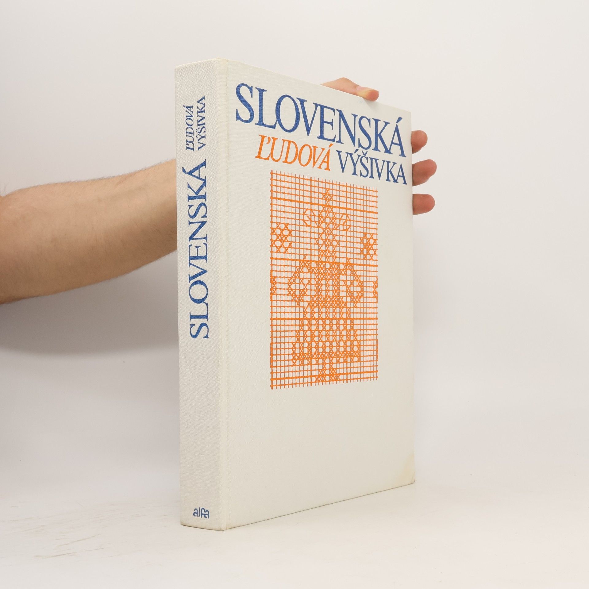 Anna Chlupová Slovenská ľudová výšivka