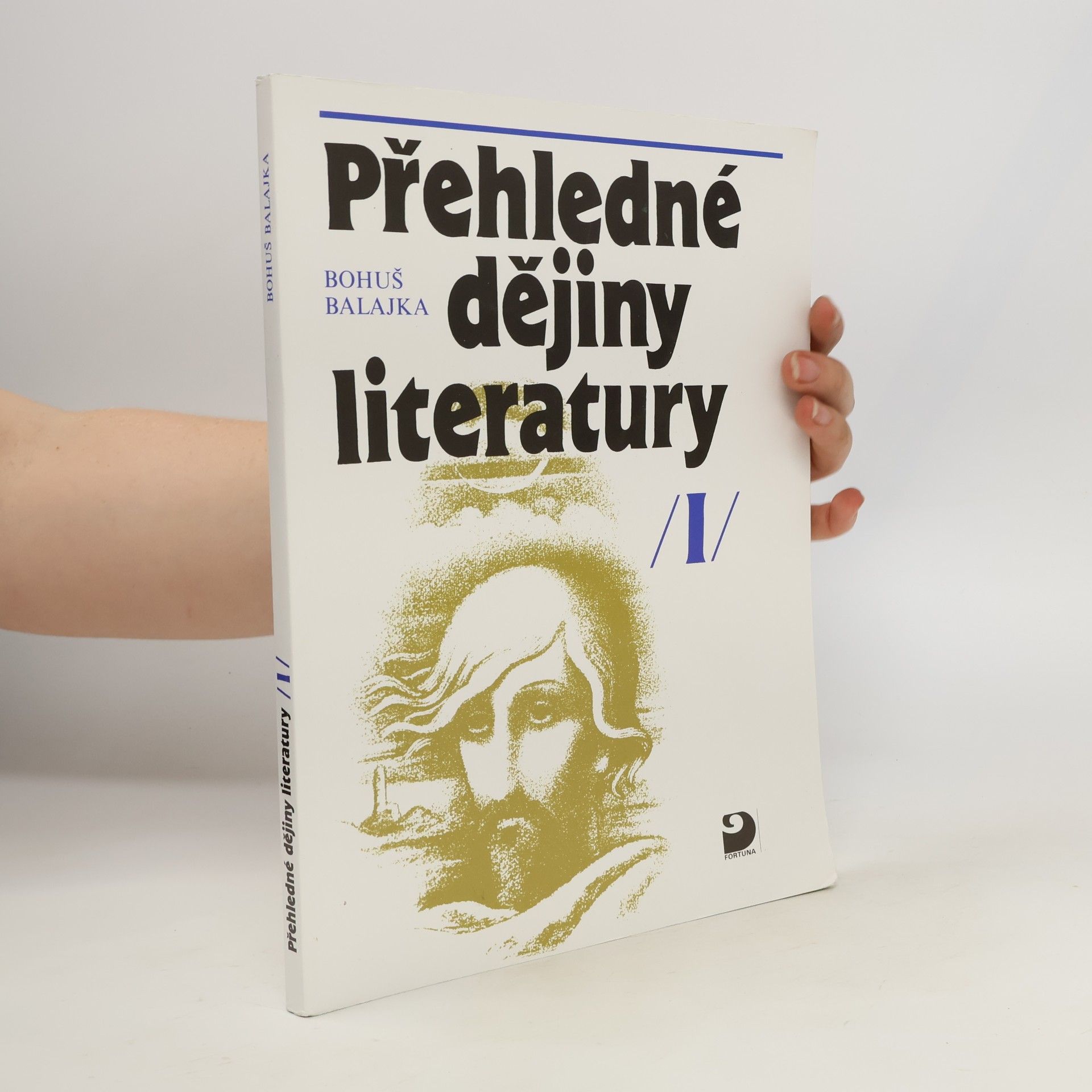 Bohuš Balajka Přehledné dějiny literatury I.