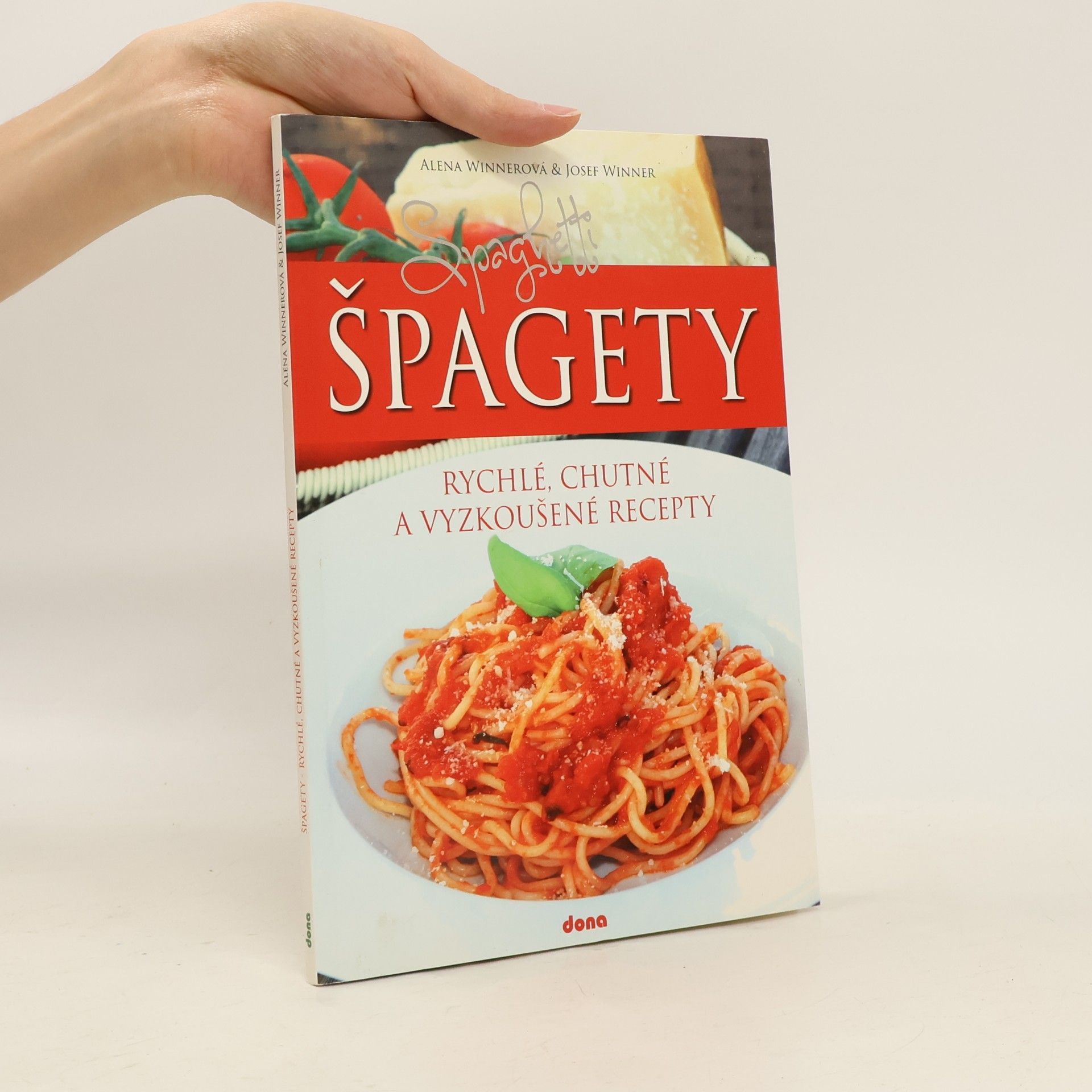 Špagety – rychlé, chutné a vyzkoušené recepty