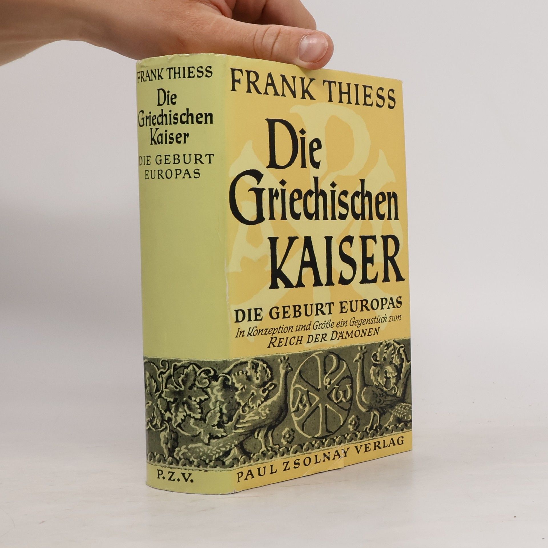 Frank Thiess Die griechischen Kaiser