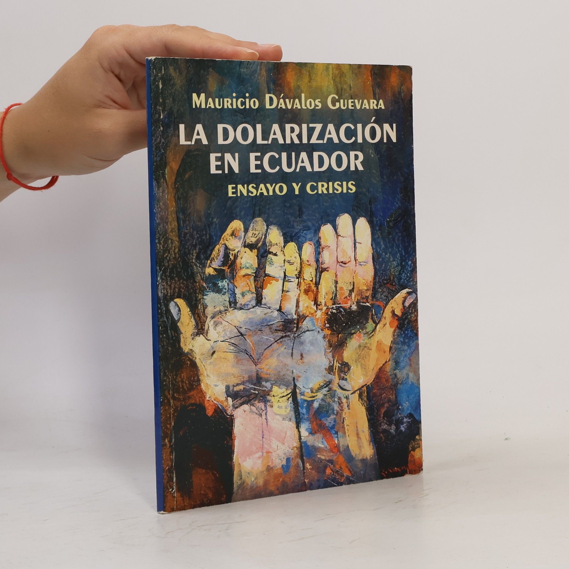 Mauricio Dávalos Guevara La dolarización en Ecuador
