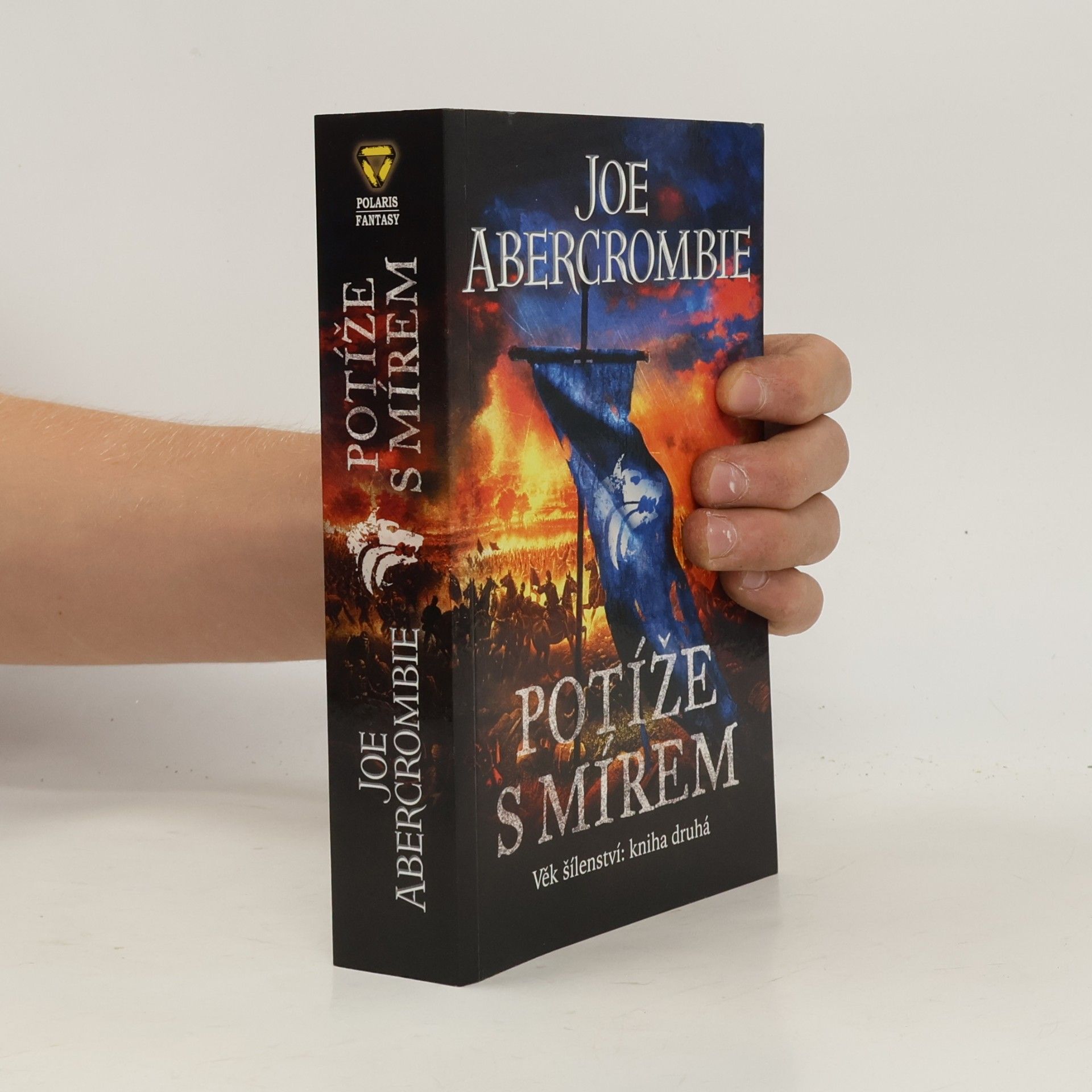 Joe Abercrombie Potíže s mírem