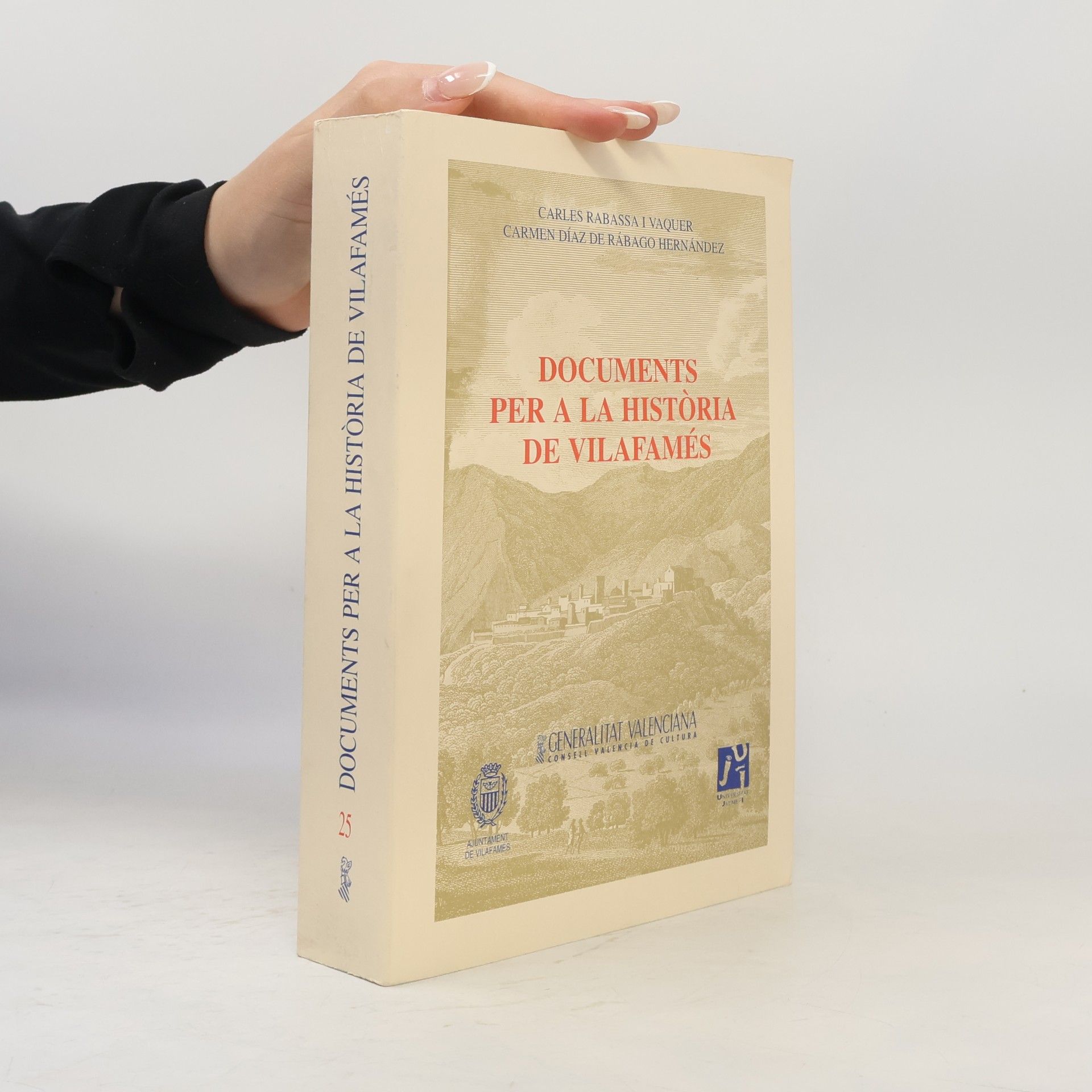 Carmen Díaz de Rábago Hernández Documents per a la Història de Vilafamés