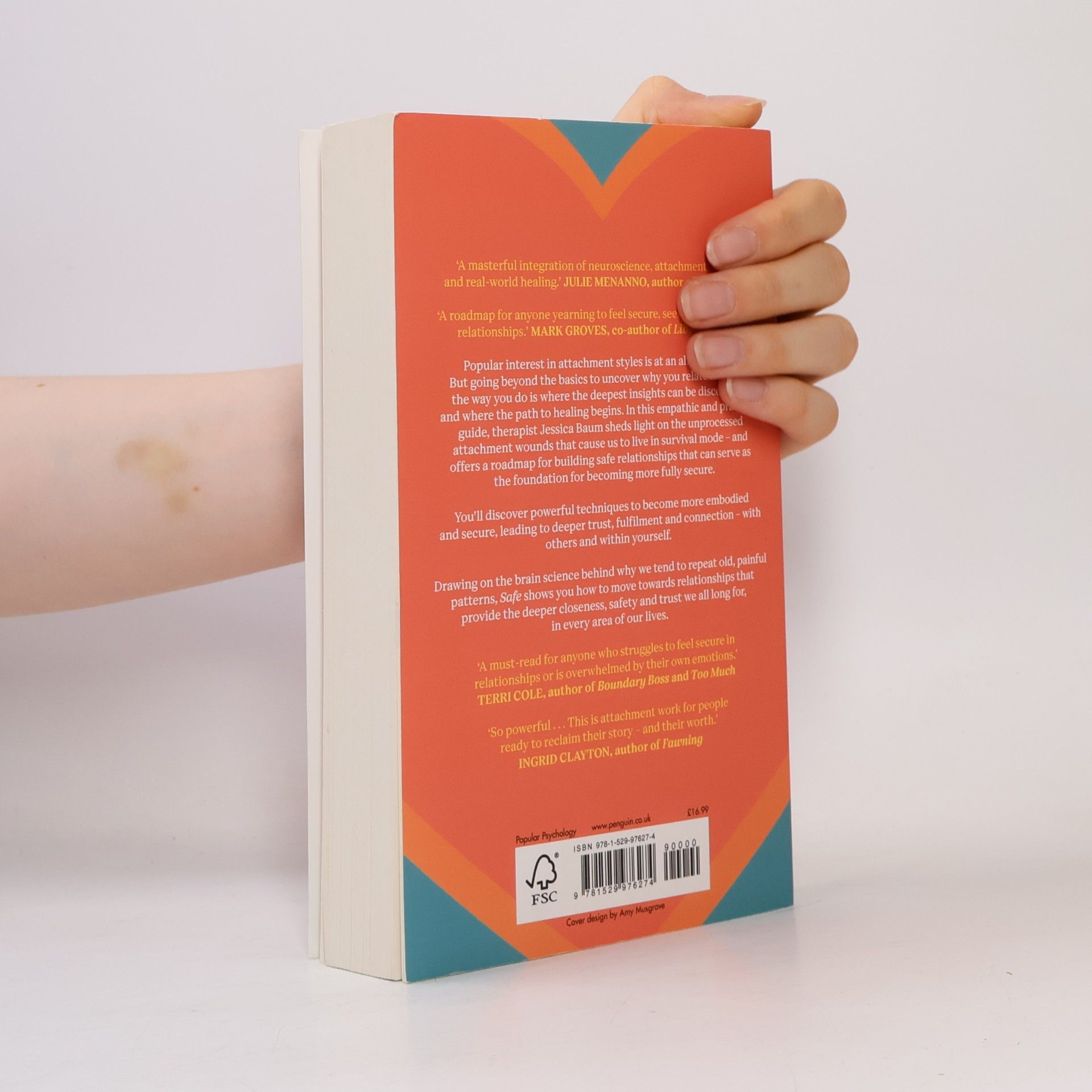 Jessica Baumann Safe: An Attachment-Informed Guide to Building More Secure Relationships from the Author of Anxiously Attached